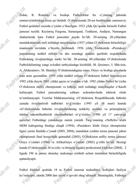 bolning xalq, ommasini jismoniy rivojlantirishning, uning salomatligini mustahkamlashning eng ommabob, vositasidir. bu kattalarga ham, o‘smirlarga ham, bolalarga ham birdek ma’qul bo‘lgan chinakam o‘yin. futbol bu chinakam atletik o‘yin. u tezkorlik, chaqqonlik, kuchlilik va sakrovchan-likni rivojlantirishga yordam beradi. futbolchi o‘yin paytida xaddan tashqar ko‘p ish bajaradi. bu esa odamning funksional imkoniyatlari darajasini oshirishga,ma’naviy, irodaviy xislatlarini tarbiyalashga yordam beradi. futbol o‘ynash umumiy jismoniy tayyorgarlik ko‘rishda yaxshi vosita bo‘lib xizmat qila oladi. yo‘nalishni o‘zgartirib xilma-xil yugurish, sakrashning turli xillari, struktura jixatdan turlicha gavda harakatlari, to‘pni tepish, to‘xtatib olish va olib yurish, maksimal tezlikda harakat qilish, irodaviy xislatlarning, taktik tafakkurning kamol topishi kabilar, futbolni har qanday ixtisosdagi sportchiga zarur bo‘lgan ko‘pgina muhim xislatlarni o‘stiradigan sport o‘yini deb hisoblash imkoniyatini beradi. hozirgi zamon futbolining «ajdodi» bundan ikki ming yil avval qadimgi sharq xalqlari va antik dunyo davlatlari gretsiya va rimda ma’lum bo‘lgan «garponon» (o‘sha paytda futbol shunday atalar edi) o‘yinini o‘ynagan qadimgi gretsiya o‘smirlari maydon …