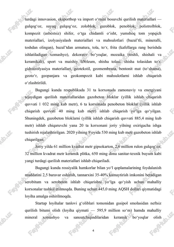 va serobeton ishlab chiqarishni yo‘lga qo‘yish uchun mahalliy korxonalar tashkil etilmoqda. buning uchun 445,0 ming aqsh dollari qiymatidagi loyiha amalga oshirilmoqda. startap loyihalar tanlovi g‘oliblari tomonidan gssipol smolasidan neftsiz qurilish bitumi olish (loyiha qiymati — 595,9 million so‘m) hamda mahalliy mineral xomashyo va sanoatchiqindilaridan keramik bo‘yoqlar olish texnologiyasini yaratish (loyiha qiymati — 473,0 million so‘m) ustida ishlar boshlab yuborildi. qurilish materiallari sanoatiga innovasiyalarni joriy etish bo‘yicha xalqaro ilg‘or tajribalarni o‘rganish natijasida qurilish, kapital ta’mirlash va dizaynerlik ishlarida yorug‘lik o‘tkazuvchan beton, yangi turdagi qurilish oynasi, xameleon g‘isht, shishali cherepisa, o‘zini o‘zi tiklaydigan egiluvchan beton, manzaralari harakatlanuvchi pol qoplamalari, ko‘pikli devor qoplamalari, kvarsvinilli pol qoplamasi, beton quyish uchun plastik qolip, guruch somonidan mdf plitalar, kompozit suyuq issiqlik izolyatsiyalash qoplamalaridan keng foydalanilmoqda. ushbu yangi turdagi innovatsion qurilish materiallarini ishlab chiqarish jarayoniga ilm-fan yutuqlarini joriy qilish maqsadida ilmiy-tadqiqot va oliy ta’lim muassasalari bilan hamkorlikda ish olib borilmoqda. yangi turdagi sifatli va xavfsiz qurilish materiallarini …