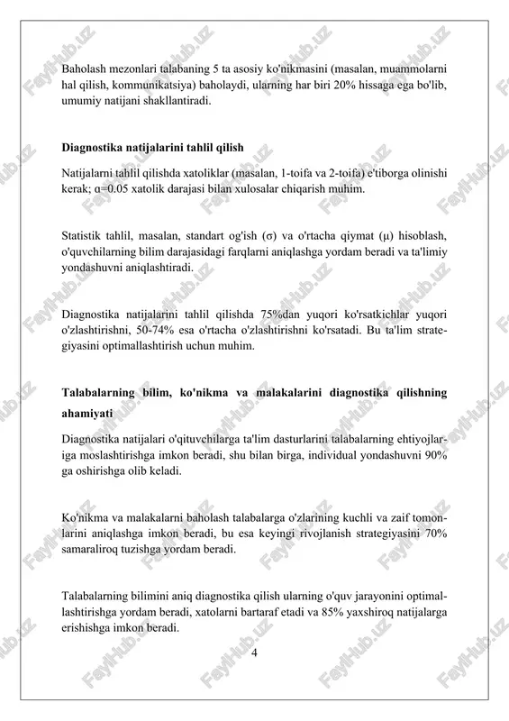 affaqiyatli bajardi, bu esa asosiy tushunchalarni yaxshi o'zlashtirganliklarini ko'rsatadi. malakalarni baholash mezonlari baholash mezonlari talabalarning muayyan fan yoki kurs bo'yicha 0 dan 100 gacha ball to'plashiga asoslangan. bu, ularning bilim darajasini aniqroq baholash imkonini beradi. o'quv yurtida baholash mezonlari shaffof bo'lishi kerak: talabalar imtihon va baholashning har bir komponenti uchun o'zlarining baholari qanday hisoblanishini tushunishlari kerak. mezonlar talabalarning o'quv topshiriqlarini (masalan, insholar, testlar) bajarish sifatini baholashda qo'llaniladi, har bir topshiriq 0-5 ball oralig'ida baholanadi va umumiy natijaga ta'sir qiladi. diagnostika usullari va vositalari qobiliyatlarni aniqlashda psixologik testlar va intervyular o'tkaziladi, natijada har bir o'quvchining individual xususiyatlari 90% aniqlik bilan ochiladi. talabalar ko'nikmalarini baholash uchun portfolio, loyihalar va ijodiy ishlar qo'llaniladi, bu orqali ularning amaliy qobiliyatlarini 85% gacha baholash mumkin. diagnostika usullari o'quvchilarning bilim darajasini aniqlash uchun testlar, so'rovnomalar va kuzatuvlar kabi vositalarni o'z ichiga oladi, bu esa 70% aniqlik beradi. xulosa xulosa ta'lim muassasasining 90% resurslarini talabalarning individual ehtiyojlariga moslashtirish …
