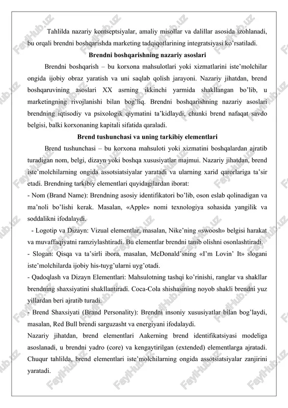mcdonald’sning «i’m lovin’ it» slogani iste’molchilarda ijobiy his-tuyg’ularni uyg’otadi. - qadoqlash va dizayn elementlari: mahsulotning tashqi ko’rinishi, ranglar va shakllar brendning shaxsiyatini shakllantiradi. coca-cola shishasining noyob shakli brendni yuz yillardan beri ajratib turadi. - brend shaxsiyati (brand personality): brendni insoniy xususiyatlar bilan bog’laydi, masalan, red bull brendi sarguzasht va energiyani ifodalaydi. nazariy jihatdan, brend elementlari aakerning brend identifikatsiyasi modeliga asoslanadi, u brendni yadro (core) va kengaytirilgan (extended) elementlarga ajratadi. chuqur tahlilda, brend elementlari iste’molchilarning ongida assotsiatsiyalar zanjirini yaratadi. brend boshqaruvining asosiy bosqichlari brend boshqaruvining asosiy bosqichlari – bu brendni yaratishdan tortib, uni saqlab qolishgacha bo’lgan sistematik jarayon. nazariy jihatdan, bu bosqichlar kellerning brend bilimi piramidasiga asoslanadi, u brendni tanib olishdan sodiqlikka o’tishni ta’kidlaydi. - brendni yaratish va pozitsiyalash (brand development and positioning): birinchi bosqichda brendning maqsadli auditoriyasi va noyob qiymati aniqlanadi. masalan, tesla brendi ekologik toza va innovatsion avtomobillar bilan pozitsiyalanadi. - brendni kengaytirish (brand extension): mavjud brend ostida yangi …