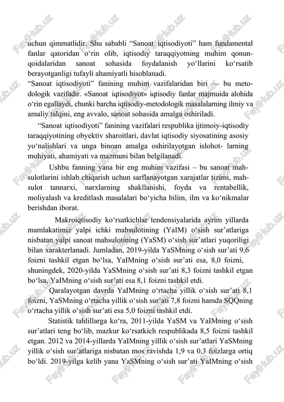 i 8,3 foizni tashkil etgan bo‘lsa, yaimning o‘sish sur’ati esa 8,1 foizni tashkil etdi. qaralayotgan davrda yaimning o‘rtacha yillik o‘sish sur’ati 8,1 foizni, yasmning o‘rtacha yillik o‘sish sur’ati 7,8 foizni hamda sqqning o‘rtacha yillik o‘sish sur’ati esa 5,0 foizni tashkil etdi. statistik tahlillarga ko‘ra, 2011-yilda yasm va yaimning o‘sish sur’atlari teng bo‘lib, mazkur ko‘rsatkich respublikada 8,5 foizni tashkil etgan. 2012 va 2014-yillarda yaimning yillik o‘sish sur’atlari yasmning yillik o‘sish sur’atlariga nisbatan mos ravishda 1,9 va 0,3 foizlarga ortiq bo‘ldi. 2019-yilga kelib yana yasmning o‘sish sur’ati yaimning o‘sish sur’atidan 0,2 foizga ortib ketdi. 2020-yilda esa mos ravishda yalpi ichki mahsulot 5,1 foiz, yalpi sanoat mahsuloti 14,4 foiz va sanoatda yaratilgan qo‘shilgan qiymatning qo‘shimcha o‘sish sur’atlari 10,6 foizni tashkil qilgan. bu esa o‘z navbatida yalpi sanoat mahsuloti qo‘shimcha o‘sish sur’ati yalpi ichki mahsulot qo‘shimcha o‘sish sur’atidan 9,3 pukt ortiq o‘sganligini anglatadi. ikkinchi tomondan shu narsa ma’lumki, sanoat tarmog‘ida yaratilayotgan qo‘shilgan qiymat o‘sish …