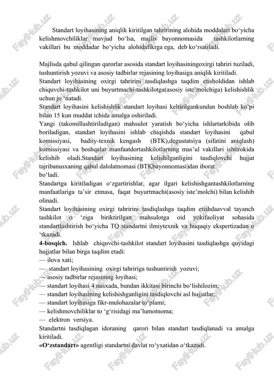 i muhofaza qilish qo‘mitasiga; — mahsulotning biriktirilgan turlari bo‘yicha standartlashtirish tayanch tashkilotlariga; — standartni joriy etuvchi va joriy etilishini ta’minlovchi tashkilotlar va korxonalarga. korxona va tashkilotlar taqdim etilgan standart loyihasini ko‘ribchiqib, o‘z fikr-mulohazalarini yozadi va standartni ishlab chiquvchiga, standart loyihasini olgan kundan boshlab 15 kundan kechiktirmay jo‘natadi. 3-bosqich. ishlab chiquvchi-yetakchi tashkilot olingan fikrmulohazalar asosida fikr-mulohazalar to‘g‘risida ma’lumot tuzadi. ishlab chiquvchi-yetakchi tashkilot va hamkor bajaruvchi tashkilotlar fikrmulohazalar asosida standart loyihasining oxirgi tahririni ishlab chiqadi va tushuntirish yozuviga va asosiy tadbirlar rejasining loyihasiga aniqlik kiritadi. ishlab chiquvchi-tashkilot va boshqa manfaatdor tashkilotlar o‘rtasida standart loyihasi bo‘yicha kelishmovchilik mavjud bo‘lsa,ishlab chiquvchi tashkilot kelishmovchiliklarni ko‘rib chiqish bo‘yicha asosiy manfaatdor tashkilotlar vakillarining, shu jumladan,standartning ko‘rilayotgan loyihasi bo‘yicha qaror qabul qilishgavakolatlangan buyurtmachilar (asosiy iste’molchilar)ning vakillariishtirokida kelishuv majlisini o ‘tkazadi. standart loyihasining aniqlik kiritilgan tahririning alohida moddalari bo‘yicha kelishmovchiliklar mavjud bo‘lsa, majlis bayonnomasida tashkilotlarning vakillari bu moddadar bo‘yicha alohidafikrga ega, deb ko‘rsatiladi. majlisda qabul qilingan qarorlar asosida standart …