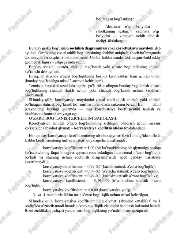 a yo’q). 3- va 4-rasmlarda ikkita turli o’zaro bog’liqlik uchun misol keltirilgan. shunday qilib, korrelyatsiya koeffitsientining qiymati (absolyut kattalik) 0 va 1 oralig’ida o’znarib turadi hamda o’zaro bog’liqlik zichligini baholash imkonini beradi. bizni zichlikdan tashqari yana o’zaro bog’liqlikning yo’nalishi ham qiziqtiradi. 3 – rasm. qomatni tiklash kuchi bilan yadroni uloqtirish o’rtasidagi bog’liqlik (n = 80). o’ta kuchsiz korrelyatsion bog’liqlikka misol. korrelyatsiya koeffitsienti = 0,09. abstsissa o’qi bo’yicha — qomatni tiklash kuchining qiymati, ordinata o’qi bo’yicha yadro uloqtirish natijalari keltirilgan. 4 – rasm. turli vazn kategoriyasidagi sportchilarning yadro uloqtirish natijalari orasidagi bog’liqlik (n = 80). kuchli korrelyatsion bog’liqlikka misol. korrelyatsiya koeffitsienti = 0,892. abstsissa o’qi bo’yicha — 5 kg li yadroni uloqtirish natijalari, ordinata o’qi bo’yicha — 3 kg li yadroni uloqtirish natijalari. brave-pirsonning korrelyatsiya koeffitsienti bog’lanishning shakli chiziqli bo’lganda va o’lchash natijalari nisbatlar yoki intervallar shkalasida amalga oshirilganda, brave-pirsonning korrelyatsiya koeffitsienti qo’llaniladi, ya’ni (1) bu erda - x va y …