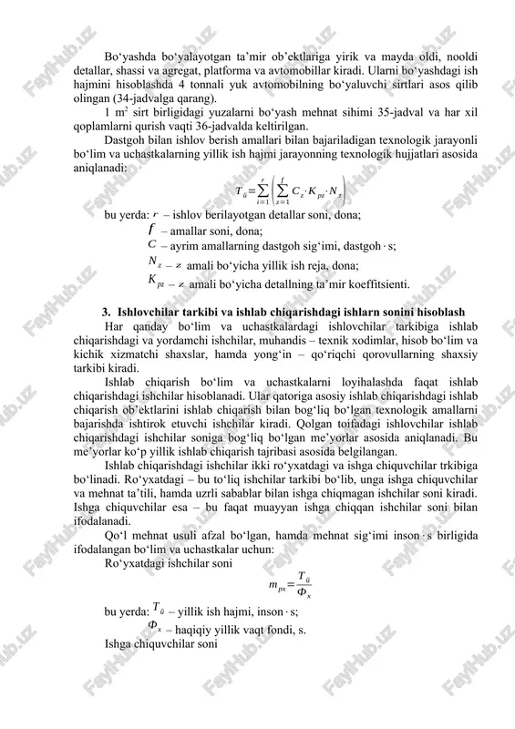 val, hamda metallizatsiyalash jarayonida metall yo‘qotish 30-jadvalda keltirilgan. payvandlash va metall qoplashda metall yo‘qotish metallni sachrashi bo‘yicha foizda hisobga olinadi. bo‘yash bo‘lim va uchastkalari bo‘yicha yillik ish hajmi: bu yerda: – 1 m2 birlikdagi sirtning bo‘yash mehnat sig‘imi, insonmin/m2. bo‘yashda bo‘yalayotgan ta’mir ob’ektlariga yirik va mayda oldi, nooldi detallar, shassi va agregat, platforma va avtomobillar kiradi. ularni bo‘yashdagi ish hajmini hisoblashda 4 tonnali yuk avtomobilning bo‘yaluvchi sirtlari asos qilib olingan (34-jadvalga qarang). 1 m2 sirt birligidagi yuzalarni bo‘yash mehnat sihimi 35-jadval va har xil qoplamlarni qurish vaqti 36-jadvalda keltirilgan. dastgoh bilan ishlov berish amallari bilan bajariladigan texnologik jarayonli bo‘lim va uchastkalarning yillik ish hajmi jarayonning texnologik hujjatlari asosida aniqlanadi: bu yerda: – ishlov berilayotgan detallar soni, dona; – amallar soni, dona; – ayrim amallarning dastgoh sig‘imi, dastgohs; – amali bo‘yicha yillik ish reja, dona; – amali bo‘yicha detallning ta’mir koeffitsienti. 3. ishlovchilar tarkibi va ishlab chiqarishdagi ishlarn sonini hisoblash har …