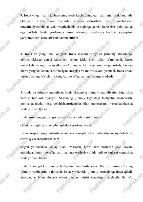 aroitlarda ham to‘g‘ri yo‘nalishda saqlay oladi. masalan, biror ishni boshlash yoki davom ettirishda, hatto muvaffaqiyatli natijaga erishish yo‘lida turli to‘siqlarni yengishda iroda yordam beradi. iroda shuningdek, ijtimoiy faoliyatni ham boshqaradi. har bir inson o‘zining ijtimoiy vazifalarini bajarishda iroda yordamida ijtimoiy normalarga rioya qiladi, atrofdagilar bilan aloqada o‘zini qanday tutishi kerakligini anglaydi. bu, o‘z navbatida, insonning shaxsiy rivojlanishiga, uning maqsadlariga erishishiga va jamiyatdagi o‘rnini mustahkamlashiga yordam beradi. shuning uchun, iroda insonning ruhiy kuchini, uning qat'iyatliligini, o‘zini nazorat qilish va maqsadlarga erishishdagi muvaffaqiyatini ifodalaydi. bu faqat biror maqsadga erishish uchun kerakli bo‘lgan harakatlar va qarorlar ketma-ketligini ishlab chiqishda emas, balki insonning shaxsiy yuksalishi va uning jamiyatdagi o‘rni haqida ham ko‘p narsalarni aytadi. iroda — bu faqat kuch emas, balki maqsadga erishish yo‘lida ichki rivojlanishning ajralmas qismidir. i.2.irodaning an'anaviy va zamonaviy talqini iroda - insonning maqsad sari intilish, o‘z istaklariga erishish uchun qaror qabul qilish va harakat qilish qobiliyati sifatida tushuniladi. iroda, asosan, …