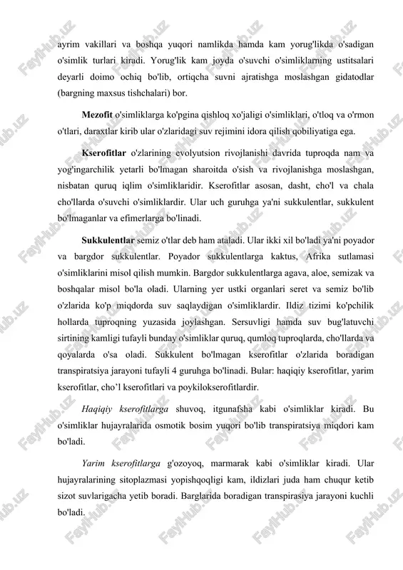 suvni ortiqcha yo'qotishga qarshi qaratilgan maxsus mexanizmlar rivojlangandir. ushbu o'simliklarning vakuolalar sistemasi yaxshi rivojlangan bo'lib, ular hujayralari qaytar suvsizlanish xususiyati xos emas. bu o'simliklarda suvning so'rilishi va uni sarflash aniq boshqarilib turadi. buning natijasida hujayradagi suvning miqdori, osmotik bosim va transpirasiya jarayonlarida keskin o'zgarishlar bo'lmaydi ya'ni bu o'simliklar gidrostabil o'simliklardir. bu o'simliklarda suv rejimining turg'un (stabil) bo'lishiga ularning ildizlarida, poyasida va boshqa qismlarida ma'lum miqdorda suv to'planishidir. gomoyogidrik o'simliklar uchta guruhga ya'ni gigrofitlar, mezofitlar va kserofitlarga bo'linadi. gigrofitlarga paparotniklar, gunafshadoshlar oilasining ayrim vakillari va boshqa yuqori namlikda hamda kam yorug'likda o'sadigan o'simlik turlari kiradi. yorug'lik kam joyda o'suvchi o'simliklarning ustitsalari deyarli doimo ochiq bo'lib, ortiqcha suvni ajratishga moslashgan gidatodlar (bargning maxsus tishchalari) bor. mezofit o'simliklarga ko'pgina qishloq xo'jaligi o'simliklari, o'tloq va o'rmon o'tlari, daraxtlar kirib ular o'zlaridagi suv rejimini idora qilish qobiliyatiga ega. kserofitlar o'zlarining evolyutsion rivojlanishi davrida tuproqda nam va yog'ingarchilik yetarli bo'lmagan sharoitda o'sish va rivojlanishga moslashgan, nisbatan …