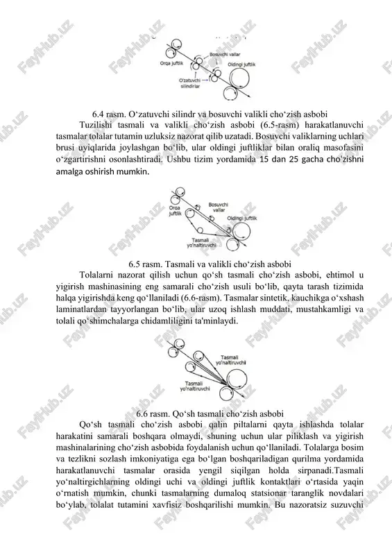 ot tolalarining soni va zichligiga bog‘liq bo‘ladi. igna nazorati jut, zig‘ir va jun kabi nisbatan uzun tolalarni qayta ishlashda keng qo‘llaniladi. yuqori tezlikli piltalarni cho‘zish mashinalarining rivojlanishi ignali nazoratining keng qo‘llanilishiga olib keldi. cho‘zishda ignali planka o‘rnatilgan palotno yordamida nazorat qilish ushbu bo‘limda keyinroq batafsilroq muhokama qilinadi. valiklar yordamida bosim nazorati piltada joylashgan tolali tutamiga berlgan bosimni tolalar orasidagi ishqalanishni oshiradi, shu bilan birga tolalarning sirpanishiga imkon beradi. buni turli xil qurilmalar yordamida amalga oshirish mumkin. tolalar tutamin o‘zatuvchi silindr va bosuvchi valikli cho‘zish asbobi (6.4 rasm.) silindir tolalar tutamini yo‘naltirib beradi, og‘ir bosuvchi vallar tutamlarni bosadi va sirt bilan aloqada bo‘lib aylanadi. barabanning massasini va undan oldingi valiklargacha bo‘lgan masofa nazorat darajasini o‘zgartirish uchun sozlash mumkin. ehtimoliy, cho‘zishlarning maksimal soni 10 ga yaqin. 6.4 rasm. o‘zatuvchi silindr va bosuvchi valikli cho‘zish asbobi tuzilishi tasmali va valikli cho‘zish asbobi (6.5-rasm) harakatlanuvchi tasmalar tolalar tutamin uzluksiz nazorat qilib uzatadi. bosuvchi valiklarning …