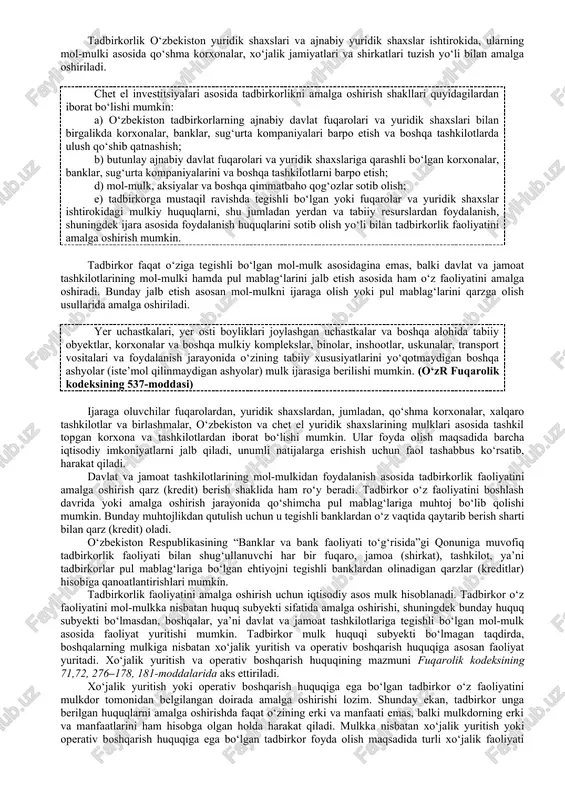 lk huquqi ishtirokchilarining har biriga ularning barchasining roziligi bilan ushbu mol-mulk yuzasidan bitimlar tuzish huquqi beriladi. masalan, er-xotinga umumiy birgalikdagi mulk huquqida tegishli bo‘lgan mol-mulk negizida oilaviy tadbirkorlik amalga oshirilayotganda, ish muomalalarida er-xotin nomidan erning yoki xotinning roziligi bilan ulardan biri ishtirok etadi, bu rozilik yakka tartibdagi tadbirkor ro‘yxatdan o‘tkazilayotganda tasdiqlangan bo‘lishi lozim. tadbirkorlik faoliyati turli shakldagi mulk huquqi asosida va ishtirokida amalga oshirilishi mumkin. agar tadbirkorlik umumiy mulk asosida amalga oshirilsa, har bir tadbirkorning tegishli ulushi belgilab qo‘yiladi, shunga muvofiq tadbirkorlikni amalga oshirish natijasida qo‘lga kiritilgan daromadlar ham ulushlarning miqdoriga qarab, a’zolar o‘rtasida taqsimlanadi. o‘zbekiston respublikasi fuqarolari, jamoalar, ularning birlashmalari, jamoat tashkilotlari va diniy tashkilotlar, fuqarolarning oilaviy va o‘zga birlashmalari, mahalliy o‘zini o‘zi boshqarish idoralari, xalq deputatlarining barcha bo‘g‘indagi kengashlari hamda ular vakolat bergan davlat boshqaruvi idoralari, boshqa davlatlar, xalqaro tashkilotlar, boshqa davlatlarning yuridik shaxslari va fuqarolari, fuqaroligi bo‘lmagan shaxslar mulkiy huquq subyektlaridir. bir necha yuridik shaxslar va fuqarolar …