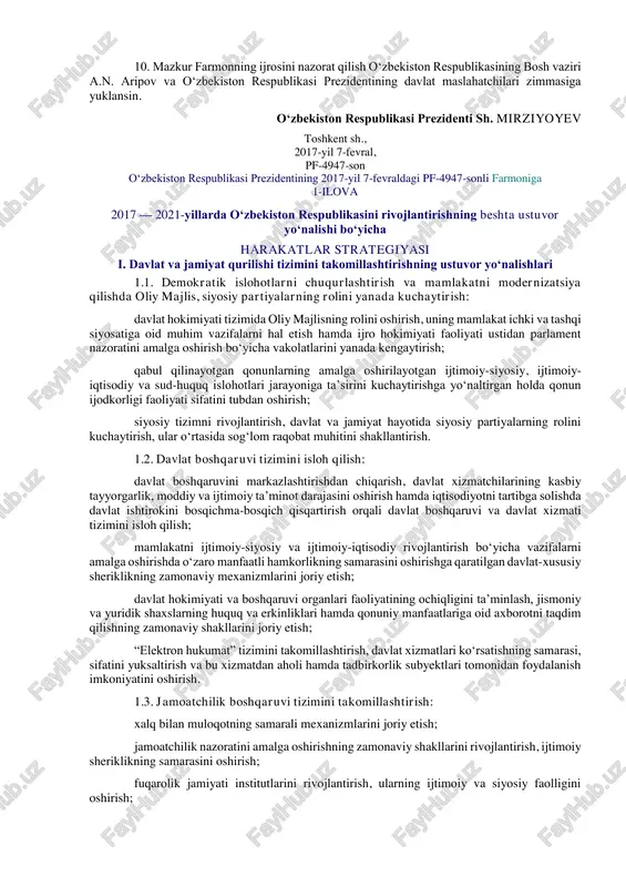 qot va inson manfaatlari yili” deb e’lon qilingani ma’lumot uchun qabul qilinsin. 2017 — 2021-yillarda o‘zbekiston respublikasini rivojlantirishning beshta ustuvor yo‘nalishi bo‘yicha harakatlar strategiyasini “xalq bilan muloqot va inson manfaatlari yili”da amalga oshirishga oid davlat dasturi (keyingi o‘rinlarda — davlat dasturi) 8- ilovaga muvofiq tasdiqlansin. 5. harakatlar strategiyasida nazarda tutilgan o‘zbekiston respublikasini rivojlantirishning ustuvor yo‘nalishlarini amalga oshirish bo‘yicha komissiyalar zimmasiga davlat dasturiga kiritilgan tadbirlar to‘liq, o‘z vaqtida va sifatli bajarilishini tashkil etish va nazorat qilish, shuningdek harakatlar strategiyasini 2018 — 2021-yillarda amalga oshirish bo‘yicha tegishli yillik davlat dasturlari loyihalarini tayyorlash vazifasi yuklansin. o‘zbekiston respublikasi vazirlar mahkamasi harakatlar strategiyasida nazarda tutilgan o‘zbekiston respublikasini rivojlantirishning ustuvor yo‘nalishlarini amalga oshirish bo‘yicha komissiyalar bilan birgalikda davlat va xo‘jalik boshqaruvi organlari, mahalliy davlat hokimiyati organlari, nodavlat notijorat tashkilotlarining davlat dasturida nazarda tutilgan tadbirlarni amalga oshirish bo‘yicha faoliyati muvofiqlashtirib borilishini, shuningdek uning joylarda ijro etilishi ustidan tizimli nazoratni ta’minlasin. javascript:scrolltext(-3109371) javascript:scrolltext(-3109371) javascript:scrolltext(-3109391) javascript:scrolltext(-3109519) javascript:scrolltext(-3109519) belgilab qo‘yilsinki, …