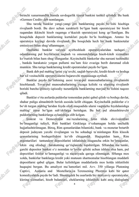 aniyada birinchi xunarmandlik hamda savdogarlik tijorat bankini tashkil qilishdi. bu bank «germen credit» deb nomlangan. shu tarzda banklar yangi-yangi jiro banklarning paydo bo‘lishi hisobiga rivojlanib bordi. bu davr uchun xarakterli bo‘lgan bank operatsiyasi bir hisob raqamdan ikkinchi hisob raqamga o‘tkazish operatsiyasi keng qo‘llanilgan. bu bosqichda depozit banklarning kurtaklari paydo bo‘la boshlagan. ammo bu operatsiya keyingi davrda rivojlandi. bu bosqichda hech bir bank banknotalar emissiyasi bilan shug‘ullanmagan. dastlabki banklar valyuta ayirboshlash operatsiyalaridan tashqari , odamlarning pul boyliklarini saqlash va omonatchilarga hisob-kitob xizmatlari ko‘rsatish bilan ham shug‘illanganlar. keyinchalik bankerlar shu narsani tushindiki , bankda harakatsiz yotgan pullarni ma’lum foiz evaziga berib daromad olish mumkin. shu tariqa banklarning kredit operatsialari paydo bo‘lgan. bank deb pul mablag‘larini yig‘uvchi, saqlab beruvchi, kredit-hisob va boshqa har xil vositachilik operatsiyalarini bajaruvchi muassasaga aytiladi. banklar paydo bo‘lishining asosi tovar-pul munosabatlarining rivojlanishi hisoblanadi. tovar-pul munosabatlarining yuzaga kelishi va ularning rivojlanib borishi barcha ijtimoiy-iqtisodiy tuzumlarda banklarning mavjud bo‘lishini taqozo qiladi. …