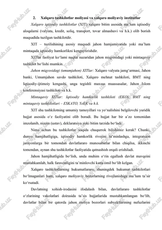 sambleya, havfsizlik kengashi, iqtisodiy va ijtimoiy kengash (ekosos), xalqaro sud va kotibiyat) quyidagi asosiy maqsadlarni ko‘zlaydi: · xalqaro tinchlik va xavfsizlikni qo‘llab-quvvatlash va ushbu maqsadlarda samarali jamoatchilik tomonidan tinchlikga xavf soluvchi tajovuzlarni bartaraf etish xamda tajovuzkorlik hollarini tinchitish uchun samarali choralarni ko‘rish, adolat va xalqaro huquq tamoyili asosida xalqaro kelishmovchiliklar va vaziyatlarni bartaraf etish, tinchitish, ularning tinchlikka xavf solishini oldini olish; · teng huquqli va xalqlarning o‘z taqdirlarini o‘zlari hal etish tamoyillarini hurmat qilgan holda millatlar o‘rtasida do‘stona munosabatlarni rivojlantirish; · ushbu umumiy maqsadlarga erishish yuzasidan xarakatlarning kelishilgan markaziga aylanishlik. bmtning ixtisoslashgan muassasalari – ular mustaqil ravishdagi xalqaro tashkilotlardir. xalqaro valyuta-kredit munosabatlariga bevosita va bilvosita quyidagilar kiradilar: xalqaro valyuta fondi, xalqaro tiklanish va rivojlanish banki, xalqaro moliyaviy uyushma (xmu) va xalqaro rivojlanish uyushmasi. xalqaro moliyaviy birlashma (xmb) 1959-yilda aqsh tashabbusi bilan rivojlanayotgan mamlakatlarning sanoatiga xususiy sarmoyalarni kiritishni rag‘batlantirish uchun barpo etilgan. xalqaro moliyaviy birlashma jahon bankining guruhiga a’zo bo‘lgani holda, …