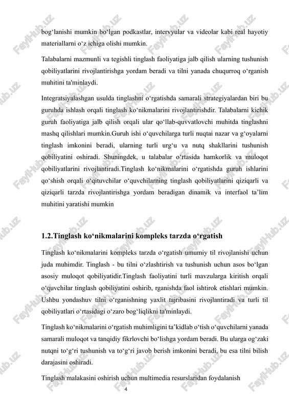 larini qiziqarli va qiziqarli tarzda rivojlantirishga yordam beradigan dinamik va interfaol ta’lim muhitini yaratishi mumkin 1.2.tinglash ko‘nikmalarini kompleks tarzda o‘rgatish tinglash ko‘nikmalarini kompleks tarzda o‘rgatish umumiy til rivojlanishi uchun juda muhimdir. tinglash - bu tilni o‘zlashtirish va tushunish uchun asos bo‘lgan asosiy muloqot qobiliyatidir.tinglash faoliyatini turli mavzularga kiritish orqali o‘quvchilar tinglash qobiliyatini oshirib, rganishda faol ishtirok etishlari mumkin. ushbu yondashuv tilni o‘rganishning yaxlit tajribasini rivojlantiradi va turli til qobiliyatlari o‘rtasidagi o‘zaro bog‘liqlikni ta'minlaydi. tinglash ko‘nikmalarini o‘rgatish muhimligini ta’kidlab o‘tish o‘quvchilarni yanada samarali muloqot va tanqidiy fikrlovchi bo‘lishga yordam beradi. bu ularga og‘zaki nutqni to‘g‘ri tushunish va to‘g‘ri javob berish imkonini beradi, bu esa tilni bilish darajasini oshiradi. tinglash malakasini oshirish uchun multimedia resurslaridan foydalanish tinglashni kompleks tarzda o‘rgatish til o‘rganishning barcha jabhalariga tinglash faoliyatini kiritishni o‘z ichiga oladi.samarali usullardan biri qiziqarli tinglash amaliyotini ta'minlash uchun videolar, podkastlar va onlayn musiqa kabi multimedia resurslaridan foydalanishdir. ushbu manbalar o‘quvchilarni tildan asl foydalanish …
