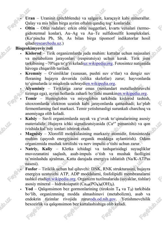 asalan, fe₂o₃, al₂o₃) shaklida temir, alyuminiy kabi elementlar rudasiga kirmoqdanamdu.uz. · kremniy – kvars (sio₂) va kepik qum, keramika, shisha sanoatining xomashyosi; zeolit minerallari. · alyuminiy – boksit rudasi (al(oh)₃ jumladan gibbsite, boksit). · temir – kizil temir rudalari (hematit, magnetit); temir karbonat (siderit) va piritni metall olishda ishlatiladi. · kalsiy – ohaktosh (caco₃) va marmar, gips (caso₄·2h₂o) – qurilish materiallari; fosforit (ca₅(po₄)₃) – fosfat olishda. · magnisiy – dolomit (camg(co₃)₂), magnezit (mgco₃) – mg olish va qurilishda; brak (brusit mg(oh)₂). · natriy – tuz (halit, nacl) – osh tuzi; trona (na₂co₃·nahco₃·2h₂o) – soda-kul. · kaliy – sylvit (kcl), karnallit (kmgcl₃·6h₂o) – potash o‘g‘it ishlab chiqarishda; langbeenit (k₂mg₂(so₄)₃) ham o‘g‘itda qo‘llaniladi. · fosfor – fosfatli ruda (apatit) – superfosfat o‘g‘itlari xomashyosi. · yod – dengiz kristalloid axloqsuyaklarida va tuz konlari eritmalarida (masalan, chilening iodlizatsiyalangan tuzi) yuqori konsentratsiyalarda yig‘iladi. · uran – uraninit (pitchblenda) va salgayit, karaçayit kabi minerallar. qalay va …