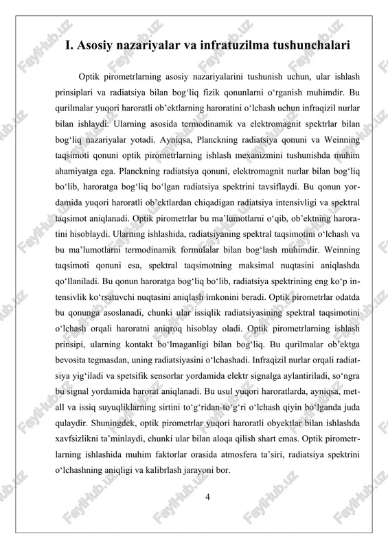 bilan birga, ilmiy jamoatchilikda optik pirometrlarga nisbatan turli fikrlar mavjud. ba’zi olimlar, bu texnologiyaning yuqori haroratlarda aniqligi va xavfsizligi ustunligini ta’kidlaydi, boshqalar esa, atmosferaning ta’siriga va kalibrlash muammolariga qaramay, bu usullarning keng qo‘llanilishi uchun qo‘shimcha izolyatsiya va sozlash usullarini taklif qilmoqda. yangi texnologiyalar va metodlar yordamida, optik pirometrlarning aniqligi va ishonchliligi oshirilmoqda, bu esa ularning sanoat va ilmiy sohalarda yanada kengroq qo‘llanilishiga imkon yaratadi. xulosa qilib aytganda, optik pirometrlarning asosiy nazariyalari va infratuzilma tushunchalari, ularning ishlash prinsiplarini chuqur tushunishga imkon beradi. ii. amaliy qo‘llanilish va kalibrlash usullari amaliy qo‘llanilish va kalibrlash usullari optik pirometrlar texnologiyasining muhim bosqichlaridan biridir, chunki bu usullar yuqori haroratli ob'ektlarning o‘lchash aniqligini ta’minlash va qurilmalarning samaradorligini oshirish uchun zarurdir. optik pirometrlarning asosiy afzalliklaridan biri ularning kontakt bo‘lmagan o‘lchash usuli bo‘lib, bu esa jarayon davomida ob'ektga suyuqliklar yoki boshqa jismoniy kontaktlarni qo‘llashdan holi bo‘lish imkonini beradi. bu xususiyat yuqori haroratli muhitlarda, ayniqsa, metallurgiya yoki energetika sohalarida, o‘lchov …