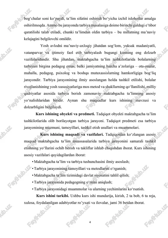 rayonini samarali tashkil etishning yo‘llarini ochib berish va takliflar ishlab chiqishdan iborat. kurs ishining asosiy vazifalari quyidagilardan iborat: · maktabgacha taʼlim va tarbiya tushunchasini ilmiy asoslash; · tarbiya jarayonining tamoyillari va metodlarini o‘rganish; · maktabgacha taʼlim tizimidagi davlat siyosatini tahlil qilish; · tarbiya jarayonida pedagogning o‘rnini aniqlash; · tarbiya jarayonidagi muammolar va ularning yechimlarini ko‘rsatish. kurs ishini tarkibi. ushbu kurs ishi mundarija, kirish, 2 ta bob, 6 ta reja, xulosa, foydalanilgan adabiyotlar ro’yxati va ilovalar, jami 36 betdan iborat. i bob. maktabgacha taʼlimning nazariy-metodik asoslari 1.1. maktabgacha taʼlim va tarbiyaning mazmuni maktabgacha taʼlim bu bola hayotining eng muhim bosqichi bo‘lib, uning aqliy, jismoniy, ruhiy va axloqiy jihatdan shakllanishida hal qiluvchi rol o‘ynaydi. ushbu davrda beriladigan taʼlim va tarbiya bola shaxsining asosiy sifatlarini shakllantirish, uni keyingi bosqichlardagi taʼlimga tayyorlash, ijtimoiy muhitga moslashtirish kabi jarayonlarni o‘z ichiga oladi. pedagogik adabiyotlarda maktabgacha taʼlim bu 3 yoshdan 7 yoshgacha bo‘lgan bolalarning har tomonlama rivojlanishiga …
