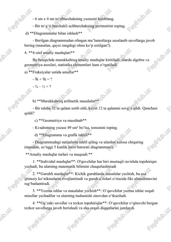 qali diqqatlarini jamlaydi. amaliy mashqlar o‘quvchilarning bilimlarini amalda qo‘llash, real hayotiy masalalar orqali matematik tushunchalarni shakllantirish va mustahkamlash uchun ishlatiladi.