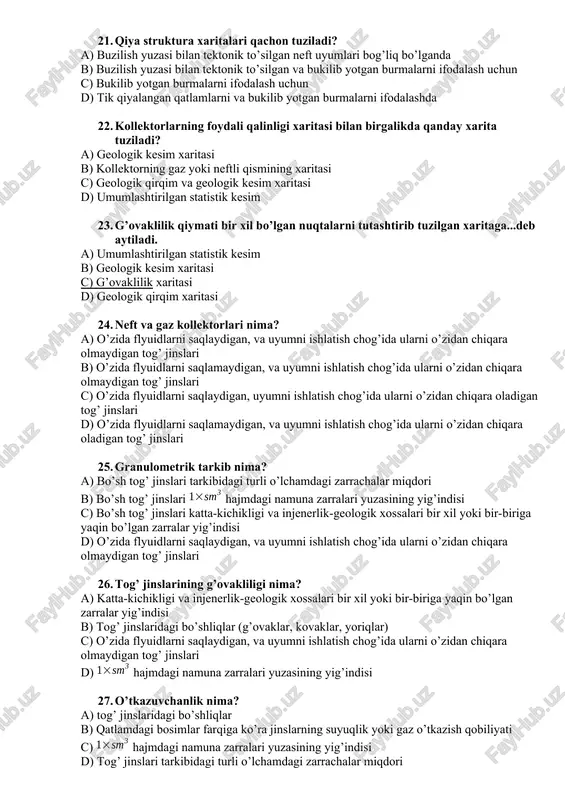 tayanch yuza izogipslari bo’lmaydi 18. strukturalar xaritasini tuzishda yanglishishlar bo’lishining oldini olish maqsadida nimani hisobga olish zarur? a) quduq diametrini hisobga olish zarur b) quduq chuqurligini hisobga olish zarur c) quduq tubini hisobga olish zarur d) quduq tanasining qiyshayishini hisobga olish zarur 19. faqat yagona quduqlar bilan ochilgan tayanch qatlam yuzasi bo’yicha struktura xaritasini tuzishda qanday metod qo’llaniladi? a) uchburchaklar usuli qo‘llaniladi b) kesmalar usuli qo‘llaniladi c) tutashish metodi d) interpolyatsiya qilish metodi 20. turli geologik masalalarni hal etishda va qatlamning ishlatish loyihasini tuzishda qanday xarita qo’llaniladi? a) geologik qirqim xaritasi b) geologik kesim xaritasi c) strukturalar xaritasi d) umumlashtirilgan statistik kesim 21. qiya struktura xaritalari qachon tuziladi? a) buzilish yuzasi bilan tektonik to’silgan neft uyumlari bog’liq bo’lganda b) buzilish yuzasi bilan tektonik to’silgan va bukilib yotgan burmalarni ifodalash uchun c) bukilib yotgan burmalarni ifodalash uchun d) tik qiyalangan qatlamlarni va bukilib yotgan burmalarni ifodalashda 22. kollektorlarning foydali qalinligi xaritasi …