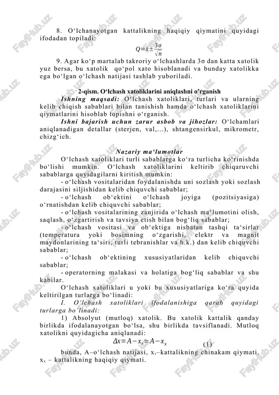 siljishidan kelib chiquvchi sabablar; · o‘lchash ob‘ektini o‘lchash joyiga (pozitsiyasiga) o‘rnatishdan kelib chiquvchi sabablar; · o‘lchash vositalarining zanjirida o‘lchash ma‘lumotini olish, saqlash, o‘zgartirish va tavsiya etish bilan bog‘liq sabablar; · o‘lchash vositasi va ob‘ektiga nisbatan tashqi ta‘sirlar (temperatura yoki bosimning o‘zgarishi, elektr va magnit maydonlarining ta‘siri, turli tebranishlar va h.k.) dan kelib chiquvchi sabablar; · o‘lchash ob‘ektining xususiyatlaridan kelib chiquvchi sabablar; · operatorning malakasi va holatiga bog‘liq sabablar va shu kabilar. o‘lchash xatoliklari u yoki bu xususiyatlariga ko‘ra quyida keltirilgan turlarga bo‘linadi: i. o‘lchash xatoliklari ifodalanishiga qarab quyidagi turlarga bo‘linadi: 1) absolyut (mutloq) xatolik. bu xatolik kattalik qanday birlikda ifodalanayotgan bo‘lsa, shu birlikda tavsiflanadi. mutloq xatolikni quyidagicha aniqlanadi: (1) bunda, a–o‘lchash natijasi, xr–kattalikning chinakam qiymati, xx – kattalikning haqiqiy qiymati. absolyut xatolikning teskari ishora bilan olingan qiymati tuzatma deb ataladi: odatda o‘lchash asboblarining xatoligi keltirilgan xatolik bilan ham belgilanadi. absolyut xatolikning asbob ko‘rsatishining maksimal qiymati (ak max) ga nisbatini foizlarda …