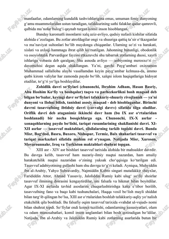gan po‘stin kiyib yurishni odat qilganlari uchun ularni jun kiyimlilar (forschasi pashminapo‘sh), ya’ni so‘fiy deb yuritganlar. bizningcha, shu keyingi etimologik ma’no haqiqatga yaqinroqdir, zero, so‘fiy so‘zining «suf» so‘zidan yasalishi arab tili qonun-qoidalariga mos keladi. agar «suf» so‘zidan so‘fiy yasalgan bo‘lsa, o‘z navbatida, «sufiy»dan «tasavvuf», «mustasuf», «muttasuf», «mutasavvif» so‘zlari hosil bo‘lgan. mustasuf o‘zini so‘fiylarga o‘xshatib, taqlid qilib yuradigan, ammo asl maqsadi amal-mansab, molu mulkka intilishdan iborat bo‘lgan kishilarga nisbatan ishlatilgan so‘z bo‘lsa, mutassuf tariqat va haqiqatda muayyan manzillarni egallagan, biroq so‘fiy darajasiga ko‘tarila olmagan kishidir. qalban so‘fiyona g‘oyalarga moyil, tasavvufni e’tiqod — maslak qilib olgan, lekin tariqat amaliyotini o‘tamagan, rasman so‘fiy bo‘lmagan odamlar esa mutasavvif hisoblanganlar. husayn voiz koshifiy “futuvvatnomai sultoniy” nomli asarida (a.qodiriy nomidagi xalq merosi nashriyoti, 1994. tarjima bizniki.-n.k.) so‘fiylarning o‘zini ham uch guruhga ajratgan: muoshirlar, mutarassimlar, muhaqqiqlar. muoshirlar — tariqat ahlining muxlislari. ular darveshlarga muhabbat bilan qaraydilar, darveshlar suhbatida ishtirok etadilar, ularning xizmatlarini bajaradilar va savobga o‘zlarini sherik …