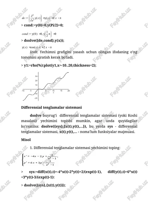 p2:=plot(y2,x=-3..3, linestyle=3,thickness=2,color=blue): > with(plots): display(p1,p2); rasmda ko’rinib turibdiki, darajali qatorning aniq yechimiga yaqinlashishi taxminan - 1 restart; ordev=6: > eq:=diff(y(x),x$2)-x*sin(y(x))=sin(2*x): > cond:=y(0)=0, d(y)(0)=1: > de:=dsolve({eq,cond},y(x),numeric); de:=proc(rkf45_x)...end izoh: agar x o’zgaruvchining biror fiksirlangan qiymatida yechimni topish kerak bo’lsa , shu qiymat oldindan berilishi kerak, masalan, x=0.5 da quyidagi teriladi: > de(0.5); > with(plots): > odeplot(de,[x,y(x)],-10..10,thickness=2); endi koshi masalasining darajali qator ko’rinishida taqribiy yechimini topamiz va grafigini yasaymiz. > dsolve({eq, cond}, y(x), series) > convert(%, polynom):p:=rhs(%): > p1:=odeplot(de,[x,y(x)],-2..3, thickness=2,color=black): > p2:=plot(p,x=-2..3,thickness=2,linestyle=3,color=blue): > display(p1,p2); yechimning darajali qatorga yaqinlashuvi taxminan -1 restart; cond:=x(0)=1,y(0)=2: sys:=diff(x(t),t)=2*y(t)*sin(t)-x(t)-t,diff(y(t),t)=x(t): f:=dsolve({sys,cond},[x(t),y(t)],numeric): > with(plots): p1:=odeplot(f,[t,x(t)],-3..7, color=black, thicness=2,linestyle=3): p2:=odeplot(f,[t,y(t)],-3..7,color=green,thickness=2): > p3:=textplot([3.5,8,"x(t)"], font=[times, italic, 12]): > p4:=textplot([5,13,"y(t)"], font=[times, italic, 12]): > display(p1,p2,p3,p4); mustaqil topshiriqlar 1-topshiriq differensial tenglamalarni yeching 1. 6. 2. 7. 3. 8. 4. 9. 5. 10. 2-topshiriq differensial tenglamalar sistemasini yeching 1. 6. 2. 7. 3. 8. 4. 9. 5. 10. 3-topshiriq 1. differensial tenglamani 7-tartibli darajali qator ko’rinishida yechimini toping …