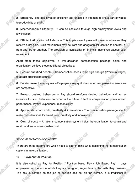 n to another, or from one job to another. the provision or availability of financial incentives causes such movement. apart from these objectives, a well-designed compensation package helps and organization achieve these additional objectives: 5. recruit qualified people – compensation needs to be high enough (premium wages) to attract qualifies personnel. 6. retain present employees – employees may quit when when compensation levels are not competitive. 7. reward desired behaviour – pay should reinforce desired behaviour and act as incentive for such behaviour to occur in the future. effective compensation plans reward performance, loyalty, experience, responsibility. 8. appreciate smart work, creativity & innovation – the compensation package should make considerations for smart work, creativity and innovation. 9. control costs – a rational compensation system helps the organization to obtain and retain workers at a reasonable cost. 3p compensation concept there are three parameters which need to kept in mind while …