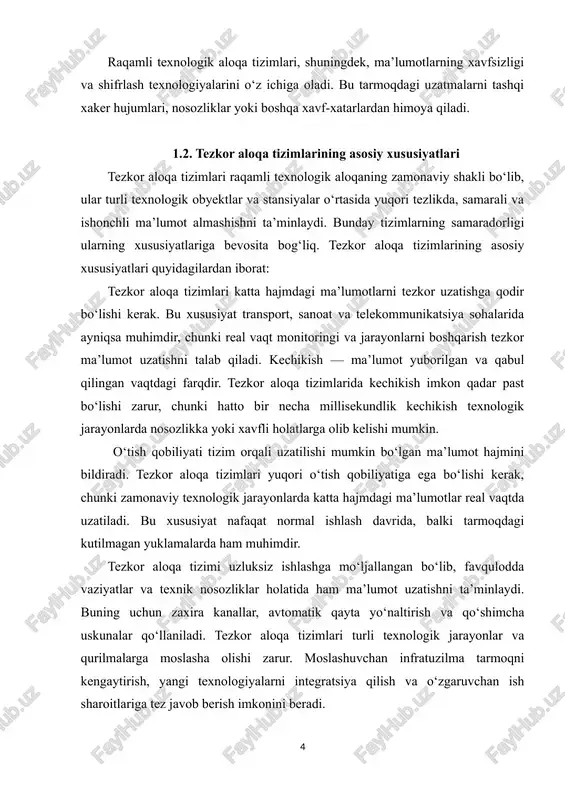 loqa tizimlari yuqori o‘tish qobiliyatiga ega bo‘lishi kerak, chunki zamonaviy texnologik jarayonlarda katta hajmdagi ma’lumotlar real vaqtda uzatiladi. bu xususiyat nafaqat normal ishlash davrida, balki tarmoqdagi kutilmagan yuklamalarda ham muhimdir. tezkor aloqa tizimi uzluksiz ishlashga mo‘ljallangan bo‘lib, favqulodda vaziyatlar va texnik nosozliklar holatida ham ma’lumot uzatishni ta’minlaydi. buning uchun zaxira kanallar, avtomatik qayta yo‘naltirish va qo‘shimcha uskunalar qo‘llaniladi. tezkor aloqa tizimlari turli texnologik jarayonlar va qurilmalarga moslasha olishi zarur. moslashuvchan infratuzilma tarmoqni kengaytirish, yangi texnologiyalarni integratsiya qilish va o‘zgaruvchan ish sharoitlariga tez javob berish imkonini beradi. raqamli tizimlarda ma’lumotlarning himoyasi juda muhimdir. tezkor aloqa tizimlari shifrlash, autentifikatsiya va tarmoq xavfsizligi mexanizmlari orqali ma’lumotlarni tashqi tahdidlardan himoya qiladi. bu xususiyat ayniqsa transport va sanoat tizimlarida ma’lumotlarning yaxlitligini saqlashda zarurdir. tezkor aloqa tizimlarida turli texnologiyalar — mobil aloqa, optik tarmoq va sensor qurilmalar yagona boshqaruv platformasi orqali ishlaydi. bu tizimning samaradorligini oshiradi va texnologik jarayonlarni samarali nazorat qilish imkonini beradi.shu bilan birga, …