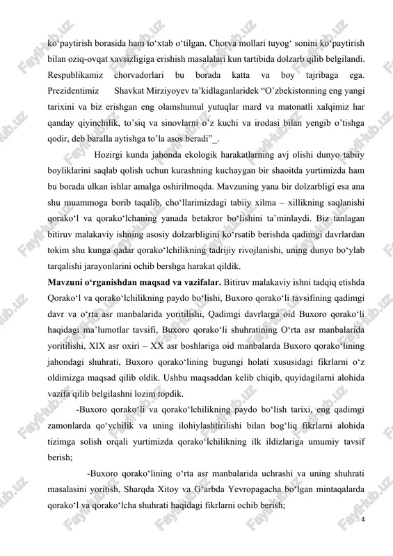 etildi. bitiruv malakaviy ishning amaliy ahamiyati shundan iboratki, avvalo aholi orasida buxoro qorako‘lchiligini saqlab qolishga ozgina bo‘lsada o‘z hissamizni qo‘shish, shuningdek, ushbu bitiruv malakaviy ish materiallaridan maktab, akademik litsey, kasb hunar kollejlari, oliy ta’lim muassasalarida o‘zbekiston tarixining turli mavzularidagi iqtisodiy hayotni yoritishda qo‘shimcha adabiyot material sifatida foydalanish mumkin. bmi ning aprobatsiyasi. bitiruv malakaviy ish qarshi davlat universiteti “tarix” kafedrasi qoshidagi “yosh o’lkashunos” to’garagida ma’ruza qilingan, hamda 2017-2018 o’quv yili davomida “tarix” kafedrasida muhokama qilingan. bmi ning tuzilishi. bitiruv malakaviy ish kirish, ikki bob, to‘rt qism, xulosa, foydalanilgan adabiyotlar va ilovalardan iborat. i.bob. buxoro qorako‘li qadimgi davr va o‘rta asr manbalarida i.1. qadimgi davrlarga oid buxoro qorako‘li haqidagi ma’lumotlar tavsifi buxoro qorako‘li va uning tarixi ushbu mintaqada chorvachilikning va bu sohadagi seleksiya ishlarining uzoq vaqt davoiyligi va tabiatning ham o‘ziga xosligi bilan ahamiyatli deb hisoblash mumkin. qadim ajdodlarimiz chorvachilik ayniqsa, qo‘ychuvonlikning yetti xazinaning biri sifatida ulug‘laganlar. qo‘y baxt – omad ramzi …