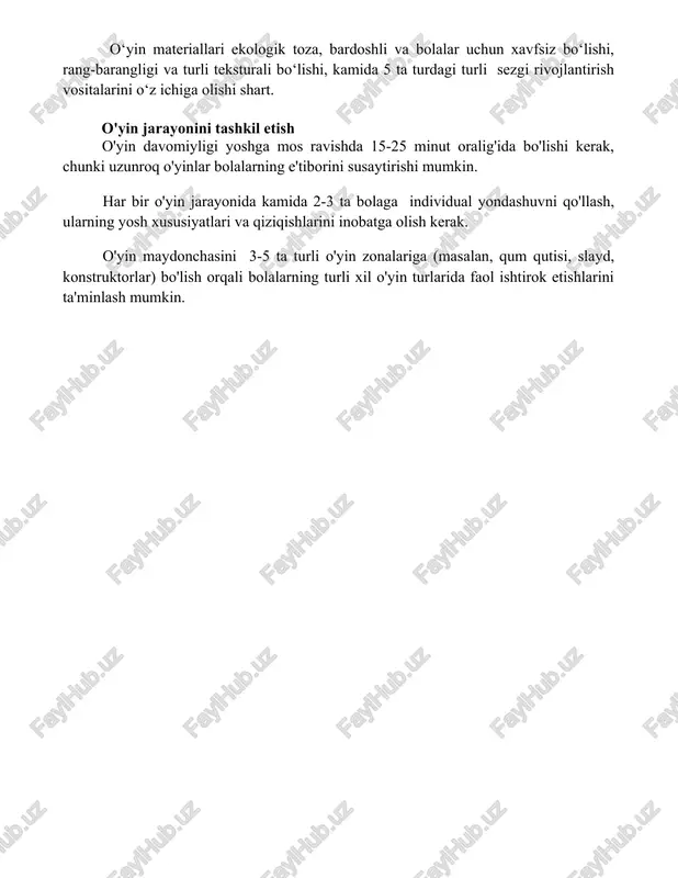 0 ta turli o‘yin faoliyatini taklif qiluvchi va oson tozalanishi mumkin bo‘lgan dizaynga ega bo‘lishi lozim. o‘yin materiallari ekologik toza, bardoshli va bolalar uchun xavfsiz bo‘lishi, rang-barangligi va turli teksturali bo‘lishi, kamida 5 ta turdagi turli sezgi rivojlantirish vositalarini o‘z ichiga olishi shart. o'yin jarayonini tashkil etish o'yin davomiyligi yoshga mos ravishda 15-25 minut oralig'ida bo'lishi kerak, chunki uzunroq o'yinlar bolalarning e'tiborini susaytirishi mumkin. har bir o'yin jarayonida kamida 2-3 ta bolaga individual yondashuvni qo'llash, ularning yosh xususiyatlari va qiziqishlarini inobatga olish kerak. o'yin maydonchasini 3-5 ta turli o'yin zonalariga (masalan, qum qutisi, slayd, konstruktorlar) bo'lish orqali bolalarning turli xil o'yin turlarida faol ishtirok etishlarini ta'minlash mumkin. 📌xulosa maktabgacha yoshdagi bolalarning etakchi faoliyati o'yin ekanligi, ularning jismoniy, aqliy va ijtimoiy-emotsional rivojlanishida muhim rol o'ynashi ta'kidlanishi lozim. o'yin orqali bolalar dunyoni anglaydi va o'zlarini ifodalaydilar. 📚foydalanilgan adabiyotlar 1. elkonin, d. b. (1971). psixologiya igri. moskva: prosveshenie. 2. leontev, a. n. (1978). …