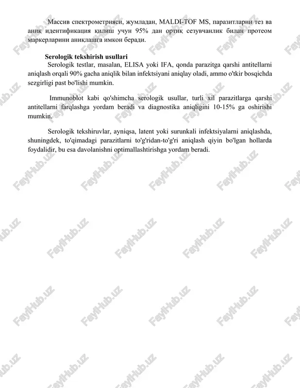 ektrometriyasi, jumladan, maldi-tof ms, parazitlarni tez va aniq identifikatsiya qilish uchun 95% dan ortiq sezuvchanlik bilan proteom markerlarini aniqlashga imkon beradi. serologik tekshirish usullari serologik testlar, masalan, elisa yoki ifa, qonda parazitga qarshi antitellarni aniqlash orqali 90% gacha aniqlik bilan infektsiyani aniqlay oladi, ammo o'tkir bosqichda sezgirligi past bo'lishi mumkin. immunoblot kabi qo'shimcha serologik usullar, turli xil parazitlarga qarshi antitellarni farqlashga yordam beradi va diagnostika aniqligini 10-15% ga oshirishi mumkin. serologik tekshiruvlar, ayniqsa, latent yoki surunkali infektsiyalarni aniqlashda, shuningdek, to'qimadagi parazitlarni to'g'ridan-to'g'ri aniqlash qiyin bo'lgan hollarda foydalidir, bu esa davolanishni optimallashtirishga yordam beradi. 📌xulosa parazit kasalliklarini aniqlashda turli diagnostik usullardan foydalanish, jumladan, mikroskopik tekshiruvlar, serologik testlar va molekulyar diagnostikaning ahamiyati yuqori bo'lib, o'z vaqtida aniq tashxis qo'yish va samarali davolashni ta'minlaydi. 📚foydalanilgan adabiyotlar 1. o'zbekiston respublikasi sog'liqni saqlash vazirligining rasmiy veb-saytidagi parazitar kasalliklarga oid diagnostika usullari bo'yicha tavsiyalar. 2. "parazitar kasalliklar diagnostikasi" mavzusidagi o'quv qo'llanmasi (muallif va nashriyot ma'lumotlari ko'rsatilishi …
