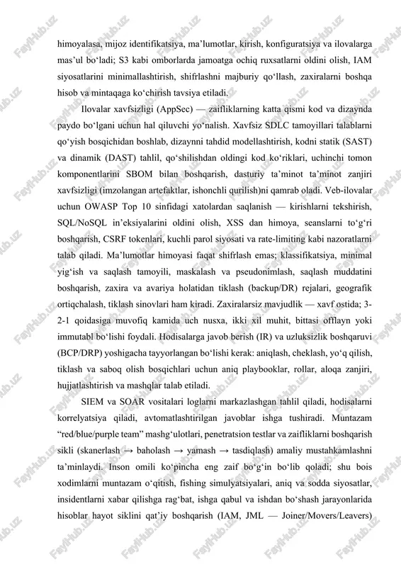 nimal yig‘ish va saqlash tamoyili, maskalash va pseudonimlash, saqlash muddatini boshqarish, zaxira va avariya holatidan tiklash (backup/dr) rejalari, geografik ortiqchalash, tiklash sinovlari ham kiradi. zaxiralarsiz mavjudlik — xavf ostida; 3-2-1 qoidasiga muvofiq kamida uch nusxa, ikki xil muhit, bittasi offlayn yoki immutabl bo‘lishi foydali. hodisalarga javob berish (ir) va uzluksizlik boshqaruvi (bcp/drp) yoshigacha tayyorlangan bo‘lishi kerak: aniqlash, cheklash, yo‘q qilish, tiklash va saboq olish bosqichlari uchun aniq playbooklar, rollar, aloqa zanjiri, hujjatlashtirish va mashqlar talab etiladi. siem va soar vositalari loglarni markazlashgan tahlil qiladi, hodisalarni korrelyatsiya qiladi, avtomatlashtirilgan javoblar ishga tushiradi. muntazam “red/blue/purple team” mashg‘ulotlari, penetratsion testlar va zaifliklarni boshqarish sikli (skanerlash → baholash → yamash → tasdiqlash) amaliy mustahkamlashni ta’minlaydi. inson omili ko‘pincha eng zaif bo‘g‘in bo‘lib qoladi; shu bois xodimlarni muntazam o‘qitish, fishing simulyatsiyalari, aniq va sodda siyosatlar, insidentlarni xabar qilishga rag‘bat, ishga qabul va ishdan bo‘shash jarayonlarida hisoblar hayot siklini qat’iy boshqarish (iam, jml — joiner/movers/leavers) zarur. …