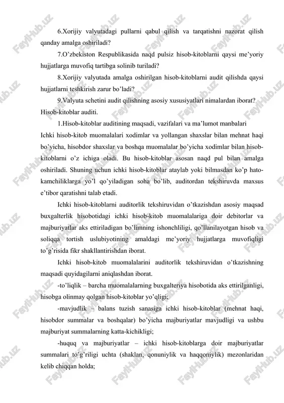 uvofiq ravishda baholanganligi; -aniqligi – mehnat haqi va undan ushlanadigan summalar, xizmat safari bo’yicha xarajatlar summasi va boshqalarning to’g’ri hisoblanganligi, buxgalterlik hisoboti ma’lumotlarining sintetik va analitik hisob registrlaridagi ma’lumotlarga mosligi; -hisob davrining cheklanganligi – ichki hisob-kitoblarga doir barcha majburiyatlar qachon vujudga kelgan bo’lsa, aynan mana shu hisob davrida aks ettirilganligi; -taqdim etish va bayon qilish – ichki hisob-kitoblarga doir majburiyatlarning barchasi hisob va hisobotga oid me’yoriy hujjatlarga muvofiq bayon qilingan, turkumlangan va taqdim qilinganligi. qo’yilgan maqsadga erishish uchun auditorlik tekshiruvida quyidagi vazifalar hal etilishi lozim. ichki hisob-kitoblar auditida hal etiladigan vazifalar auditning vazifalari ichki hisob-kitoblar muomalarini auditorlik tekshiruvidan o’tkazish bo’yicha savollar 1. ichki hisob-kitoblarga doir muomalalarni hisobga olish va ichki nazorat samaradorligining holatini baholash mehnat haqi to’lash va hisobdor summalarni berishni belgilovchi hujjatlarning mavjudligi va tahlili. kadrlar, ish vaqti va ishlab chiqarilgan mahsulot (ish, xizmat) hisobini hujjatlashtirishning tashkil etilishini baholash. haq to’lash va ish haqidan ushlanadigan summalar turlarining klassifikatori (turkumlagichi) …