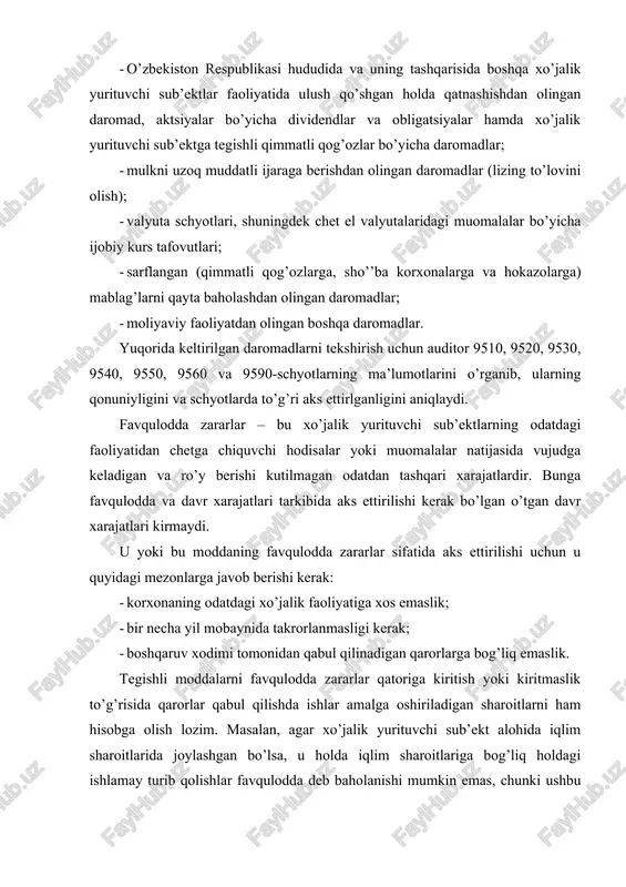 holdagi ishlamay turib qolishlar favqulodda deb baholanishi mumkin emas, chunki ushbu modda «bir necha yil mobaynida takrorlanmasligi kerak» mezoniga javob bermaydi. favqulodda foyda moddalari – bu ko’zda tutilmagan, tasodifiy tusga ega bo’lgan hodisa yoki xo’jalik yurituvchi sub’ektning odatdagi faoliyat doirasidan chetga chiqadigan tusdagi muomalalar natijasida paydo bo’ladigan va olinishi kutilmagan foydadir. bunga daromadlarning favqulodda moddalari yoki asosiy faoliyatdan olingan boshqa daromadlar bo’limida aks ettirilishi kerak bo’lgan, o’tgan davrlardagi foyda kirmaydi. favqulodda olingan foyda (ko’rilgan) zararlar to’g’risidagi axborotlarning to’g’ri shakllanganligiga ishonch hosil qilish uchun auditor tomonidan 9710 –«favqulodda olingan foyda» va 9720-«favqulodda ko’rilgan zarar» schyotlar ma’lumotlari o’rganiladi. shuningdek, auditor «nizom»ning 1-ilovasiga muvofiq soliqqa tortiladigan bazaga qo’shilishi lozim bo’lgan, moliyaviy faoliyatga doir sarflarni ham tekshirishi zarur. bunday sarflarga: · qisqa muddatli bank kreditlari, shu jumladan to’lov muddati o’tgan va uzaytirilgan ssudalar bo’yicha o’zbekiston respublikasi markaziy banki tomonidan belgilangan hisob stavkalari oshgan to’lovlar; · uzoq muddatli bank kreditlari bo’yicha to’lovlar; · qimmatli qog’ozlarni …