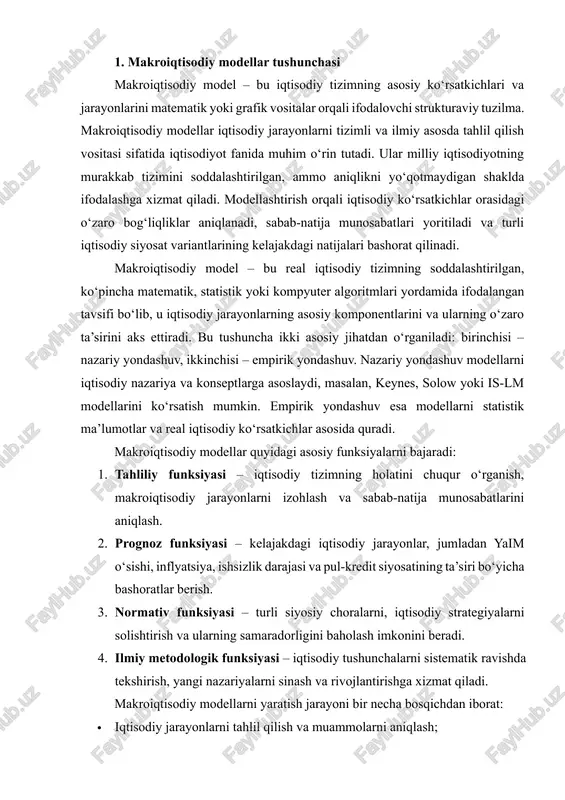 modellashtirishning asosiy vazifasi – murakkab iqtisodiy jarayonlarni soddalashtirish, ular o‘rtasidagi bog‘liqlikni aniqlash va kelajakdagi rivojlanishni prognoz qilishdir. makroiqtisodiy modellar quyidagi asosiy xususiyatlarga ega: · soddalashtirish – iqtisodiy jarayonlarning barcha tafsilotlari emas, balki asosiy elementlari qamrab olinadi. · matematik ifodalash – modellar ko‘pincha algebraik yoki differensial tenglamalar orqali ifodalanadi. · prognoz qobiliyati – modellar iqtisodiy siyosatning turli variantlarini tahlil qilish va ularning natijalarini bashorat qilish imkonini beradi. 2. makroiqtisodiy modellar turlari va koʻrinishlari statik va dinamik modellar · statik modellar – vaqt o‘tkazmay, faqat ma’lum davrdagi iqtisodiy holatni ifodalaydi. masalan, bir yil ichidagi inflyatsiya va ish bilan ta’minlanish darajasini baholash. · dinamik modellar – vaqt bo‘yicha iqtisodiy jarayonlarning o‘zgarishini hisobga oladi. ular makroiqtisodiy ko‘rsatkichlarning kelajakdagi rivojlanishini prognoz qilishga xizmat qiladi. makroiqtisodiy modellashtirishda modellarni ikki asosiy turga ajratish odatiy amaliyotdir: statik modellar va dinamik modellar. ushbu ikki tur o‘rtasidagi farq ularning vaqt omilini hisobga olishi yoki olmasligida yotadi. har ikkisi iqtisodiy jarayonlarni …