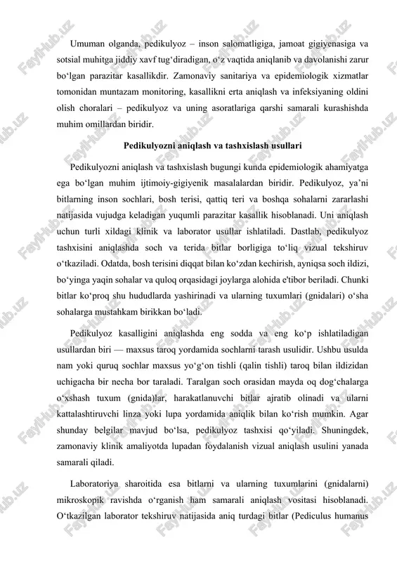 larning tuxumlarini (gnidalarni) mikroskopik ravishda o‘rganish ham samarali aniqlash vositasi hisoblanadi. o‘tkazilgan laborator tekshiruv natijasida aniq turdagi bitlar (pediculus humanus capitis, pediculus humanus corporis, phthirus pubis)ning mavjudligi aniqlanadi. ayniqsa, invaziyaning darajasini baholash masalasi muhim. bunda soch tagi va terida necha dona bit va gnida borligi hisoblab chiqiladi va kerakli darajada sanitariya choralarni belgilash uchun epidemiologik ahamiyatga ega bo‘ladi. pedikulyoz tashxisi ko‘pincha klinik va epidemiologik ko‘rsatkichlarga asoslanadi. klinik belgilariga boshning qattiq qichishishi, qashish natijasida terida silliqlik, mayda qon izlari yoki ikkilamchi yallig‘lanishlar, allergik toshmalar, ekzema, follikulit, piodermiya kabi asoratlar kiradi. shuningdek, pedikulyoz tashxisi qo‘yilishida, ayrim hollarda bemordan so‘roqlar olinadi: yaqin davrda sochlgan, uyda yoki ishxonada pedikulyoz holatlari aniqlanganda, bolalar bog‘chalari, maktablar va jamoat joylarida pedikulyoz kasalligi tarqalgan bo‘lsa, bu omillar ham muhim sanaladi. pedikulyoz tashxisi nafaqat tibbiy, balki epidemiologik va gigiyenik nuqtayi nazardan ham o‘ta ahamiyatlidir. kasallikni o‘z vaqtida aniqlamaslik epidemiyalar vujudga kelish xavfini oshiradi. shu sababli, jamoat joylarida, bolalar muassasalarida, …