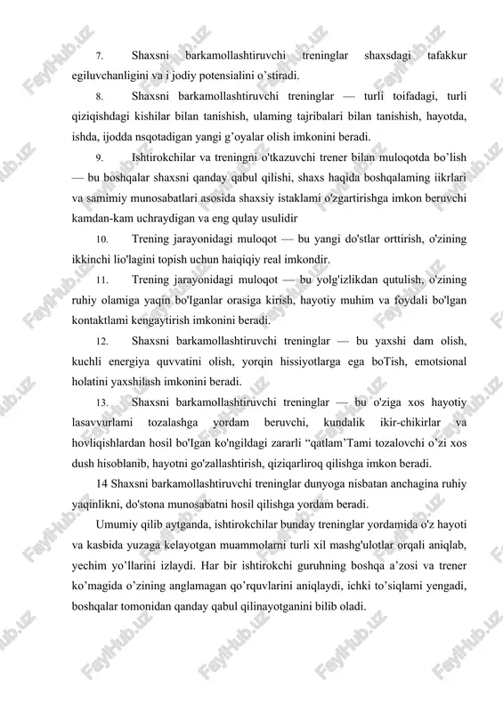 inglar yordamida o'z hayoti va kasbida yuzaga kelayotgan muammolarni turli xil mashg'ulotlar orqali aniqlab, yechim yo’llarini izlaydi. har bir ishtirokchi guruhning boshqa a’zosi va trener ko’magida o’zining anglamagan qo’rquvlarini aniqlaydi, ichki to’siqlami yengadi, boshqalar tomonidan qanday qabul qilinayotganini bilib oladi. shaxsni rivojlantiruvchi treninglarning mijozlari a. yassaviyning nuqtai nazari bo’yicha, inson hayoti nechog'lik o’tkinchi, kulfat va mashaqqatlarga to’la bo’lmasin, u komillikga intilishi shart. kamolot yo’liga tushgan insonni vijdon ruhiy og’riqlarga giriftor etib, amalga yuzma-yuz qilib qo’yadi, yurakni qo'rquv va gunoh, shubha va ishonch oralab o’tadi. uygoq vijdon eng oxirgi cliegaragacha odamni yolg’izlantiradi. shundan boshlab, o’lim cheklanadi. naqshbandiya tariqati asosida esa har bir insonning halol, pok bo’iishi, o'z mehnati bilan hayot kechirishi kerakligi, shuningdek, sabr-qanoatli, kamtar bo’lishi, iymon va e’tiqodini mustahkam tutishi, dilida xudoni jo etib, amalda xalq bilan birga ' bo’lish kabi olijanob xislatlami tarkib toptirish yotadi. shaxsni barkamollashiruvchi treninglarning ishtirokchilari kimlar bo’ladi? bu savolga quyidagicha javob berish mumkin. shaxsni barkamollashtiruvchi …