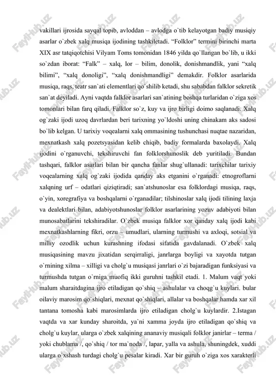 etganini o`rganadi: etnogroflarni xalqning urf – odatlari qiziqtiradi; san`atshunoslar esa folklordagi musiqa, raqs, o`yin, xoregrafiya va boshqalarni o`rganadilar; tilshinoslar xalq ijodi tilining laxja va dealektlari bilan, adabiyotshunoslar folklor asarlarining yozuv adabiyoti bilan munosabatlarini tekshiradilar. o`zbek musiqa falklor xor qanday xalq ijodi kabi mexnatkashlarning fikri, orzu – umudlari, ularning turmushi va axloqi, sotsial va milliy ozodlik uchun kurashning ifodasi sifatida gavdalanadi. o`zbek xalq musiqasining mavzu jixatidan serqirraligi, janrlarga boyligi va xayotda tutgan o`rnining xilma – xilligi va cholg`u musiqasi janrlari o`zi bajaradigan funksiyasi va turmushda tutgan o`rniga muofiq ikki guruhni tashkil etadi. 1. malum vaqt yoki malum sharaitdagina ijro etiladigan qo`shiq – ashulalar va choqg`u kuylari. bular oilaviy marosim qo`shiqlari, mexnat qo`shiqlari, allalar va boshqalar hamda xar xil tantana tomosha kabi marosimlarda ijro etiladigan cholg`u kuylardir. 2.istagan vaqtda va xar kunday sharoitda, ya`ni xamma joyda ijro etiladigan qo`shiq va cholg`u kuylar, ularga o`zbek xalqining ananaviy musiqali folklor janirlar – terma / …