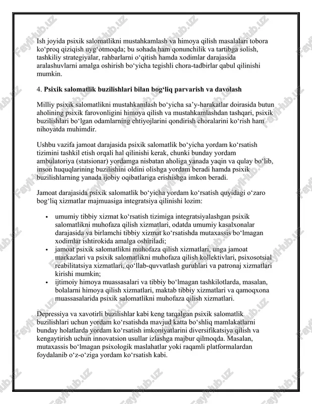 eruvchi eng iqtisodiy samarali va arzon choralar – xavfli pestitsidlarni taqiqlashdir. bolalar va o‘smirlarning psixik salomatligini mustahkamlash yana bir ustuvor vazifa bo‘lib, u siyosiy chora-tadbirlar va qonunchilik choralarini qabul qilish orqali amalga oshirilishi mumkin. bu choralarga ota-onalar va vasiylarga bolalarga g‘amxo‘rlik qilishda e’tiborli va hurmatli munosabatni ta’minlashda yordam berish, maktab muassasalarida tegishli dasturlarni amalga oshirish va mahalliy jamoalarda hamda onlayn makonda bolalar uchun qulay va xavfsiz sharoit yaratish kiradi. maktablardagi ijtimoiy va emotsional ta’lim dasturlari istalgan darajadagi daromadga ega davlatlarda psixik salomatlikni mustahkamlash bo‘yicha eng samarali strategiyalardan biri hisoblanadi. ish joyida psixik salomatlikni mustahkamlash va himoya qilish masalalari tobora ko‘proq qiziqish uyg‘otmoqda; bu sohada ham qonunchilik va tartibga solish, tashkiliy strategiyalar, rahbarlarni o‘qitish hamda xodimlar darajasida aralashuvlarni amalga oshirish bo‘yicha tegishli chora-tadbirlar qabul qilinishi mumkin. 4. psixik salomatlik buzilishlari bilan bog‘liq parvarish va davolash milliy psixik salomatlikni mustahkamlash bo‘yicha sa’y-harakatlar doirasida butun aholining psixik farovonligini himoya qilish va mustahkamlashdan tashqari, …
