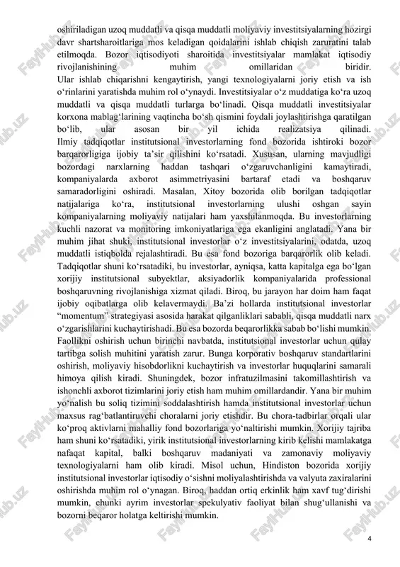 ga solish muhitini yaratish zarur. bunga korporativ boshqaruv standartlarini oshirish, moliyaviy hisobdorlikni kuchaytirish va investorlar huquqlarini samarali himoya qilish kiradi. shuningdek, bozor infratuzilmasini takomillashtirish va ishonchli axborot tizimlarini joriy etish ham muhim omillardandir. yana bir muhim yo‘nalish bu soliq tizimini soddalashtirish hamda institutsional investorlar uchun maxsus rag‘batlantiruvchi choralarni joriy etishdir. bu chora-tadbirlar orqali ular ko‘proq aktivlarni mahalliy fond bozorlariga yo‘naltirishi mumkin. xorijiy tajriba ham shuni ko‘rsatadiki, yirik institutsional investorlarning kirib kelishi mamlakatga nafaqat kapital, balki boshqaruv madaniyati va zamonaviy moliyaviy texnologiyalarni ham olib kiradi. misol uchun, hindiston bozorida xorijiy institutsional investorlar iqtisodiy o‘sishni moliyalashtirishda va valyuta zaxiralarini oshirishda muhim rol o‘ynagan. biroq, haddan ortiq erkinlik ham xavf tug‘dirishi mumkin, chunki ayrim investorlar spekulyativ faoliyat bilan shug‘ullanishi va bozorni beqaror holatga keltirishi mumkin. asosiy qism i bob. investitsiyalar tushunchasi va ularning iqtisodiy ahamiyati 1.1. investitsiya tushunchasi va turlari investitsiya – bu uzoq muddatli istiqbolda kapitalni ko’paytirish va moliyaviy barqarorlikni ta’minlashning eng …