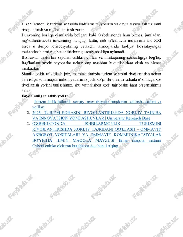 o'zbekistonda biznes turizmini rivojlantirish maqsadida quyidagi takliflarni inobatga olishni tavsiya etamiz: •birinchidan, statistik ma'lumotlardan xorijiy hamkorlar uchun ham, mahalliy tadbirkorlar uchun ham foydalanishini ta'minlaydigan tegishli infratuzilmani yaratish zarur; • ikkinchidan, davlat tomonidan xizmat safarlarini qo'llab-quvvatlaydigan turizm departamentining mintaqaviy bo'limlari huzurida ishbilarmonlik turizmi bo'limlarini tashkil etish zarur; uchinchidan, sayyohlik kompaniyalari respublikada va xorijda rag'batlantiruvchi turlarni reklama qilishlari va ommalashtirishlari lozim. hozirga qadar biz narxi 30 dan 40 aqsh dollarigacha o'zgarib turadigan turlarni taklif qiladigan 40 ta turizm korxonasini hisobladik; • ishbilarmonlik turizmi sohasida kadrlarni tayyorlash va qayta tayyorlash tizimini rivojlantirish va rag'batlantirish zarur. dunyoning boshqa qismlarida bo'lgani kabi o'zbekistonda ham biznes, jumladan, rag'batlantiruvchi turizmning kelajagi katta, deb ta'kidlaydi mutaxassislar. xxi asrda u dunyo iqtisodiyotining yetakchi tarmoqlarida faoliyat ko'rsatayotgan mehnatkashlarni rag'batlantirishning asosiy shakliga aylanadi. biznes-tur dasturlari sayohat tashkilotchilari va mintaqaning ixtisosligiga bog'liq. rag'batlantiruvchi sayohatlar uchun eng mashhur hududlar dam olish va biznes markazlari. shuni alohida ta’kidlash joiz, mamlakatimizda turizm sohasini rivojlantirish uchun …