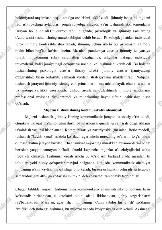 mustahkamlaydi, chunki u adolat va insonparvarlikka asoslanadi. ushbu asoslarni o'zlashtirish ijtimoiy ishchilarni professional ravishda rivojlantiradi va mijozlarning hayot sifatini oshirishga hissa qo'shadi. mijozni tushunishning kommunikativ ahamiyati mijozni tushunish ijtimoiy ishning kommunikativ jarayonida asosiy o'rin tutadi, chunki u nafaqat ma'lumot almashish, balki ishonch qurish va samarali o'zgarishlarni ta'minlash vositasi hisoblanadi. kommunikatsiya nazariyasida (masalan, berlo modeli) tushunish "kuchli kanal" sifatida ko'riladi: agar ishchi mijozning so'zlarini to'g'ri talqin qilmasa, butun jarayon buziladi. bu ahamiyat mijozning murakkab muammolarini ochib berishda yaqqol namoyon bo'ladi, chunki ko'pincha mijozlar o'z ehtiyojlarini ochiq ifoda eta olmaydi. tushunish orqali ishchi bu to'siqlarni bartaraf etadi, masalan, til to'siqlari yoki hissiy qo'rquvlar mavjud bo'lganda. natijada, kommunikativ ahamiyat mijozning o'zini xavfsiz his qilishiga olib keladi, bu esa ochiqlikni oshiradi va terapiya samaradorligini 40% ga ko'tarishi mumkin, deb ko'rsatadi zamonaviy tadqiqotlar. chuqur tahlilda, mijozni tushunishning kommunikativ ahamiyati ikki tomonlama ta'sir ko'rsatadi: birinchidan, u xatolarni oldini oladi, ikkinchidan, ijobiy o'zgarishlarni rag'batlantiradi. masalan, agar ishchi …
