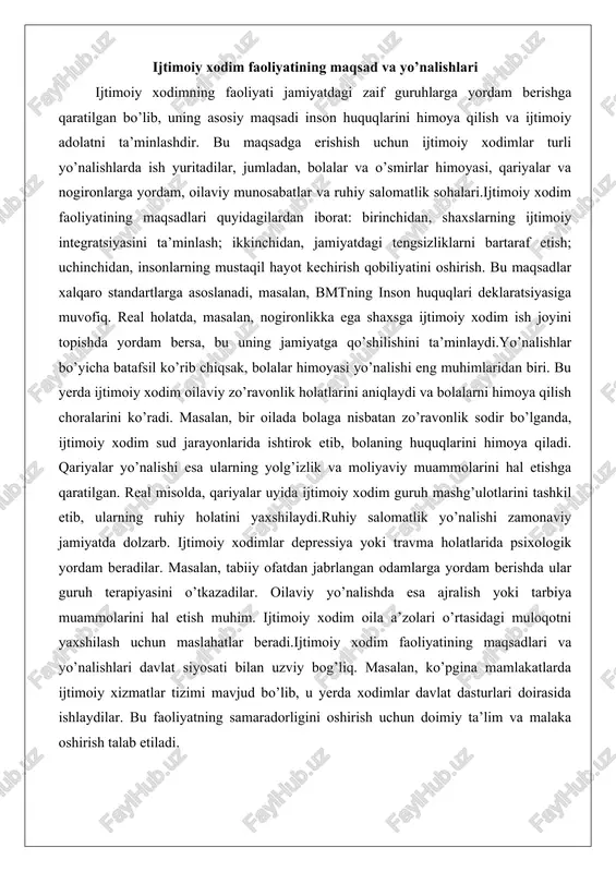 ravonlik sodir bo’lganda, ijtimoiy xodim sud jarayonlarida ishtirok etib, bolaning huquqlarini himoya qiladi. qariyalar yo’nalishi esa ularning yolg’izlik va moliyaviy muammolarini hal etishga qaratilgan. real misolda, qariyalar uyida ijtimoiy xodim guruh mashg’ulotlarini tashkil etib, ularning ruhiy holatini yaxshilaydi.ruhiy salomatlik yo’nalishi zamonaviy jamiyatda dolzarb. ijtimoiy xodimlar depressiya yoki travma holatlarida psixologik yordam beradilar. masalan, tabiiy ofatdan jabrlangan odamlarga yordam berishda ular guruh terapiyasini o’tkazadilar. oilaviy yo’nalishda esa ajralish yoki tarbiya muammolarini hal etish muhim. ijtimoiy xodim oila a’zolari o’rtasidagi muloqotni yaxshilash uchun maslahatlar beradi.ijtimoiy xodim faoliyatining maqsadlari va yo’nalishlari davlat siyosati bilan uzviy bog’liq. masalan, ko’pgina mamlakatlarda ijtimoiy xizmatlar tizimi mavjud bo’lib, u yerda xodimlar davlat dasturlari doirasida ishlaydilar. bu faoliyatning samaradorligini oshirish uchun doimiy ta’lim va malaka oshirish talab etiladi. ijtimoiy ishda insonparvarlik, adolat va yordam tamoyillari ijtimoiy ish faoliyatida insonparvarlik tamoyili markaziy o’rin tutadi. bu tamoyil insonning qadr-qimmatini tan olish va unga hurmat bilan munosabatda bo’lishni nazarda tutadi. insonparvarlikka …