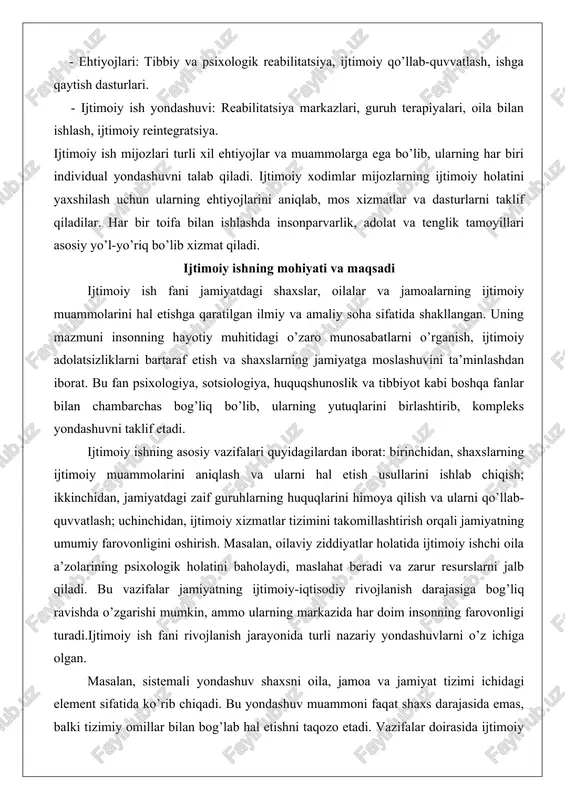 olarining psixologik holatini baholaydi, maslahat beradi va zarur resurslarni jalb qiladi. bu vazifalar jamiyatning ijtimoiy-iqtisodiy rivojlanish darajasiga bog’liq ravishda o’zgarishi mumkin, ammo ularning markazida har doim insonning farovonligi turadi.ijtimoiy ish fani rivojlanish jarayonida turli nazariy yondashuvlarni o’z ichiga olgan. masalan, sistemali yondashuv shaxsni oila, jamoa va jamiyat tizimi ichidagi element sifatida ko’rib chiqadi. bu yondashuv muammoni faqat shaxs darajasida emas, balki tizimiy omillar bilan bog’lab hal etishni taqozo etadi. vazifalar doirasida ijtimoiy ishchi o’quv dasturlarini ishlab chiqish, tadqiqotlar o’tkazish va siyosiy tavsiyalar berish kabi faoliyatlarni amalga oshiradi. natijada, bu fan jamiyatdagi ijtimoiy barqarorlikni ta’minlashda muhim rol o’ynaydi. 2. ijtimoiy ishning asosiy tamoyillari (insonparvarlik, adolat, ishonch, maxfiylik) ijtimoiy ish faoliyatida asosiy tamoyillar mavjud bo’lib, ular ishchi va mijoz o’rtasidagi munosabatlarni belgilaydi. insonparvarlik tamoyili insonning qadr-qimmatini hurmat qilish va unga yordam berishni markazga qo’yadi. bu tamoyilga ko’ra, ijtimoiy ishchi har bir shaxsni noyob va hurmatga loyiq deb biladi, uning ehtiyojlarini e’tiborga olgan …