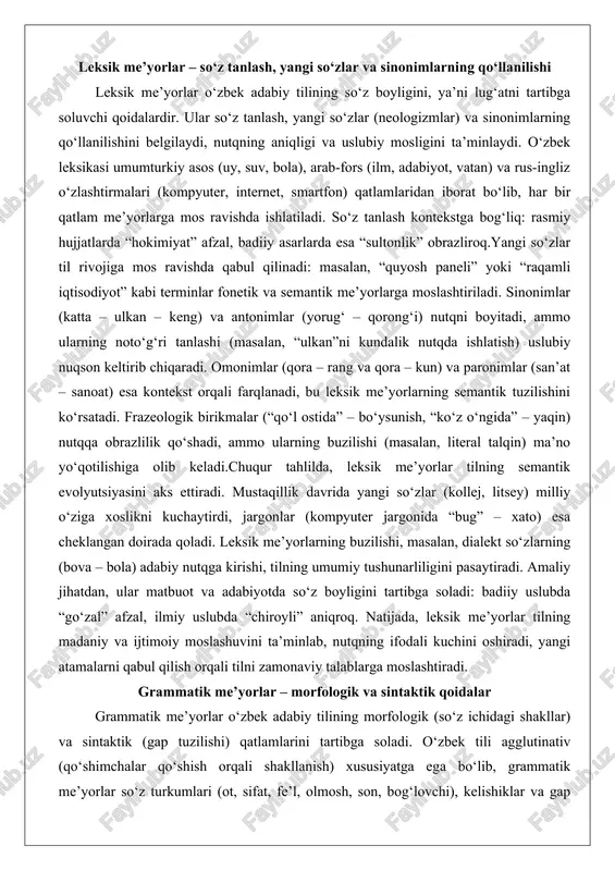 latish) uslubiy nuqson keltirib chiqaradi. omonimlar (qora – rang va qora – kun) va paronimlar (san’at – sanoat) esa kontekst orqali farqlanadi, bu leksik me’yorlarning semantik tuzilishini ko‘rsatadi. frazeologik birikmalar (“qo‘l ostida” – bo‘ysunish, “ko‘z o‘ngida” – yaqin) nutqqa obrazlilik qo‘shadi, ammo ularning buzilishi (masalan, literal talqin) ma’no yo‘qotilishiga olib keladi.chuqur tahlilda, leksik me’yorlar tilning semantik evolyutsiyasini aks ettiradi. mustaqillik davrida yangi so‘zlar (kollej, litsey) milliy o‘ziga xoslikni kuchaytirdi, jargonlar (kompyuter jargonida “bug” – xato) esa cheklangan doirada qoladi. leksik me’yorlarning buzilishi, masalan, dialekt so‘zlarning (bova – bola) adabiy nutqga kirishi, tilning umumiy tushunarliligini pasaytiradi. amaliy jihatdan, ular matbuot va adabiyotda so‘z boyligini tartibga soladi: badiiy uslubda “go‘zal” afzal, ilmiy uslubda “chiroyli” aniqroq. natijada, leksik me’yorlar tilning madaniy va ijtimoiy moslashuvini ta’minlab, nutqning ifodali kuchini oshiradi, yangi atamalarni qabul qilish orqali tilni zamonaviy talablarga moslashtiradi. grammatik me’yorlar – morfologik va sintaktik qoidalar grammatik me’yorlar o‘zbek adabiy tilining morfologik (so‘z ichidagi …