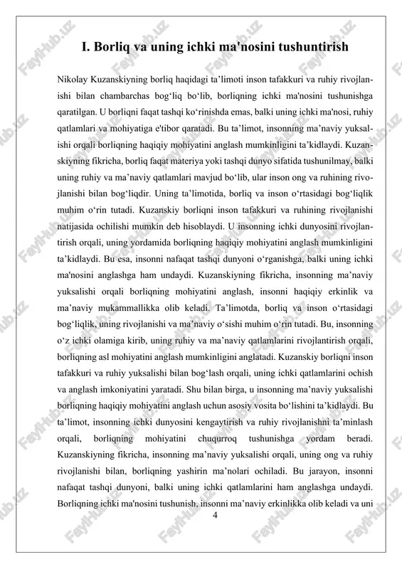 jud bo‘lib, ular inson tafakkuri va ruhining rivojlanishi bilan ochiladi. bu qatlamlar insonning ichki dunyosida yashirin bo‘lib, ularni anglash uchun ma’naviy va ruhiy yuksalish talab qilinadi. bu fikrga ko‘ra, insonning ma’naviy rivojlanishi borliqning haqiqiy mohiyatini anglashda yordam beradi va insonni erkinlikka, ma’naviy poklikka olib keladi. kuzanskiy, shuningdek, insonning ma’naviy yuksalishi bilan borliq haqidagi tushunchalar kengayadi va chuqurlashadi, chunki inson o‘z ruhiyati orqali borliqni yangi va to‘liqroq tushunishga intiladi. uning ta’limotida, insonning ma’naviy o‘sishi va rivojlanishi, uning ruhiy dunyosini kengaytirishi bilan bog‘liq bo‘lib, bu jarayon insonning yuksalishiga, ongining rivojlanishiga va ichki poklikka erishishiga asos bo‘ladi. kuzanskiyning fikricha, inson o‘z ma’naviy yuksalishi orqali borliqning ichki ma’nosini tushunib, uning mohiyatiga yetadi. bu jarayon, ayniqsa, diniy va falsafiy elementlarning uyg‘unlashuvi bilan bog‘liq bo‘lib, inson va borliq o‘rtasidagi bog‘liqlikni chuqur tahlil qilish imkonini beradi. mazkur ta’limot, zamonaviy falsafa va diniy tafakkur sohasida muhim o‘rin tutib, insonning ichki dunyosini va borliqning mohiyatini anglash uchun yangi yondashuvlar …