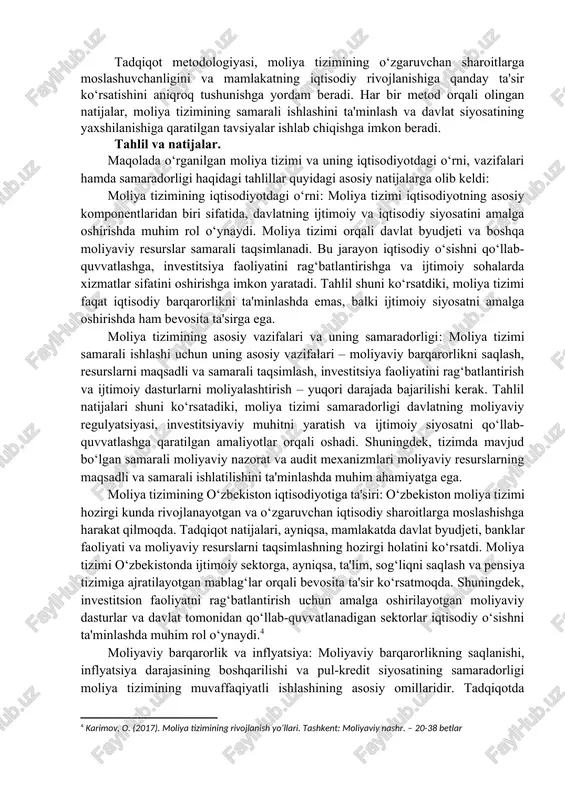urasi, vazifalari va iqtisodiy tizimdagi o‘rni aniqlanadi. moliya tizimining turli iqtisodiy modellari, asosan, xalqaro va o‘zbek iqtisodiyotiga oid tahlillar o‘rganiladi. nazariy tahlil, shuningdek, iqtisodiy o‘sish, inflyatsiya va moliyaviy barqarorlikning o‘zaro bog‘liqligini tushunishga yordam beradi. solishtirma tahlil: moliya tizimining turli mamlakatlardagi o‘rni va samaradorligini solishtiruvchi tahlil yordamida o‘rganish metodologiyasi qo‘llanadi. bu metod orqali rivojlangan va rivojlanayotgan mamlakatlar o‘rtasida moliya tizimining boshqaruvi, resurslarni taqsimlash va investitsion faoliyatni rag‘batlantirishdagi farqlar ko‘rib chiqiladi. mavjud iqtisodiy siyosatlar va moliyaviy regulyatsiya mexanizmlarining samaradorligi tahlil qilinadi. empirik tahlil: tadqiqotda empirik metodlar ham qo‘llanadi. bu metod, ayniqsa, o‘zbekiston iqtisodiyotiga oid konkret ma'lumotlar va statistik tahlillarni o‘rganishga qaratilgan. empirik tahlil orqali mamlakatdagi moliya tizimining joriy holati, uning samaradorligi va iqtisodiy barqarorlikka ta'siri aniqlanadi. statistik ma'lumotlar, davlat byudjeti, banklar faoliyati, inflyatsiya darajasi va boshqa moliyaviy ko‘rsatkichlar tahlil qilinadi.[footnoteref:3] [3: sharipov, b. (2019). iqtisodiy barqarorlik va moliya siyosati. tashkent: iqtisodiy rivojlanish va kamolot. – 72-85 betlar ] kvalifikatsion metod: moliya tizimining …