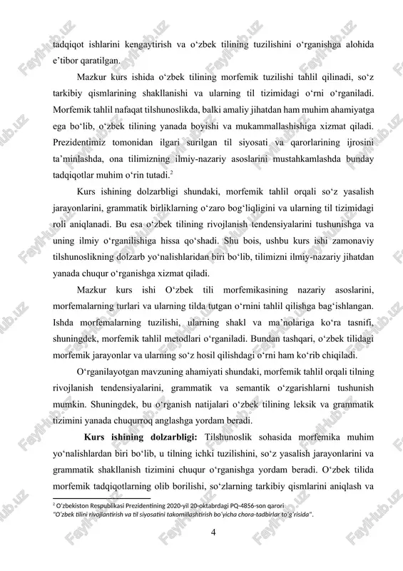 mmatik shakllanish va semantik tuzilish masalalarini hal qilishda muhim ahamiyat kasb etadi. ayniqsa, texnologiyaning rivojlanishi bilan kompyuter lingvistikasi, avtomatik tarjima va sun’iy intellekt sohalarida til birliklarining tahlili tobora dolzarb bo‘lib bormoqda. shu bois, o‘zbek tilidagi morfemik tuzilmani o‘rganish nafaqat nazariy, balki amaliy jihatdan ham katta ahamiyatga ega. bundan tashqari, o‘zbek tilining rivojlanishi va xalqaro miqyosda o‘rganilishi morfemik tahlilning ahamiyatini yanada oshiradi. o‘zbek tilining grammatik va morfemik xususiyatlarini chuqur o‘rganish til o‘qitish, tarjima, lug‘atshunoslik va boshqa sohalarda ham muhim ilmiy-amaliy asos yaratadi. kurs ishining maqsadi: mazkur kurs ishining asosiy maqsadi – o‘zbek tilining morfemik tuzilishini tahlil qilish, morfemalarning turlari va ularning tilda tutgan o‘rnini aniqlash hamda morfemik tahlil metodlarini yoritishdan iborat. shuningdek, quyidagi vazifalar belgilab olinadi: · morfemika va morfema tushunchalarini nazariy jihatdan o‘rganish; · o‘zbek tilidagi morfemalarning tasnifini yoritish; · morfemalarning fonetik va semantik o‘zgarishlarini tahlil qilish; · morfemik tahlil usullari va ularning qo‘llanilishini ko‘rsatish; · o‘zbek tilida so‘z hosil …