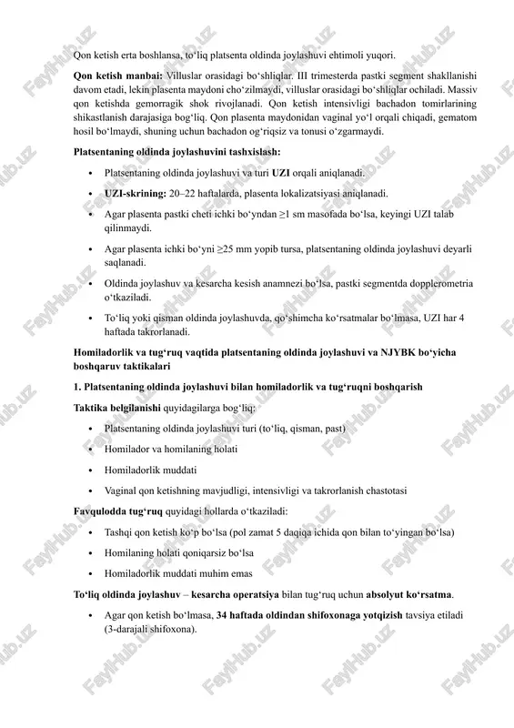 n. yashirin faza: yuqori joylashgan plasenta, beqaror yoki gorizontal pozitsiya, tos yoki noto‘g‘ri fetal pozitsiya, homiladorlikning xavf ostida to‘xtashi (sorp). homilador ayollarning 1/3 da hech qanday sezilarli simptom bo‘lmaydi. asosiy simptom: vaginal qon ketishi, ko‘pincha ii–iii trimester oxirida yoki birinchi tortishmalar bilan boshlanadi. qon ketish bachadon qisqarishi, pastki segment shakllanishi va plasenta ajralishi bilan bog‘liq. qon ketishning o‘ziga xosligi – kutilmagan va spontanniy, ko‘pincha tunda yoki ertalab, homilador yotgan pozitsiyadan turganda yuz beradi. qon qizil rangda oqadi, og‘riqsiz. plasenta to‘qimasi bachadon devori kabi cho‘zilish qobiliyatiga ega emasligi sababli, xoriya villuslari bachadon devoridan ajraladi. platsentaning oldinda joylashuvi villuslar chuqurroq kiradi, shuning uchun plasenta o‘sishining foizi normal plasentaga nisbatan yuqori. qon ketish ko‘pincha homiladorlikning ikkinchi yarmida boshlanadi: · 1/3 ayollarda – 30 haftagacha · 1/3 ayollarda – 32–35 haftalar · qolgan 1/3 – 35 haftadan keyin qon ketish erta boshlansa, to‘liq platsenta oldinda joylashuvi ehtimoli yuqori. qon ketish manbai: villuslar orasidagi bo‘shliqlar. …