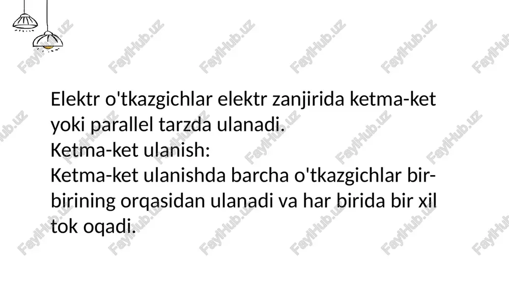 elektr o'tkazgichlar va ularning parallel hamda ketma-ket ulanishlari - Page 4