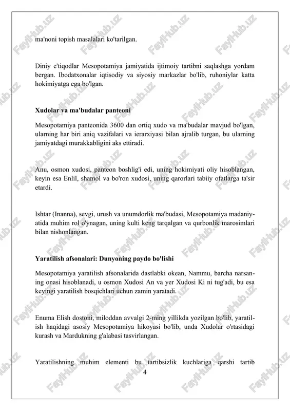 hlarga qarshi kurashadilar, balki 12 ta asosiy axloqiy dilemma bilan ham yuzlashadilar va to'g'ri yo'lni tanlaydilar. mesopotamiya afsonalarining boshqa madaniyatlarga ta'siri gilgamish dostonidagi to'fon haqidagi 11-lavhasi bibliyadagi nuh kemasi hikoyasiga sezilarli ta'sir ko'rsatdi, bu esa y blijniy sharqdagi madaniy aloqalarning dalilidir. hammurapi qonunlari majmuasi, taxminan miloddan avvalgi 1754-yilga tegishli, bibliyadagi qonun-qoidalarga, xususan, 'ko'zga ko'z' prinsipi orqali ta'sir ko'rsatgan deb taxmin qilinadi. mesopotamiyaliklarning yulduz turkumlarining belgilari va osmon jismlari haqidagi tushunchalari keyinchalik yunoniston astronomiyasiga, miloddan avvalgi 8-asrdan boshlab o'tib, zamonaviy munajjimlikka asos soldi. afsonalardagi ramziylik va metaforalar mesopotamiya afsonalaridagi raqamlar, masalan, 60, mukammallikni anglatadi, bu esa ilohiy hukmronlik va tartibni ifodalaydi. ushbu raqam ko'pincha asosiy xudolar bilan bog'liq. suv toshqini afsonalari mesopotamiyada keng tarqalgan, bu esa suvning ham hayot beruvchi, ham halokatli kuch ekanligini aks ettiradi. bu afsonalar xudolarning g'azabi metaforasidir. gilgʻamesh dostonida oʻlmaslik qidiruvi insonning cheklanganligi va oʻlim oldidagi kurashini anglatadi. oʻlmaslik topilmasa ham, qahramonlik orqali abadiylikka erishiladi. arxeologik topilmalar …