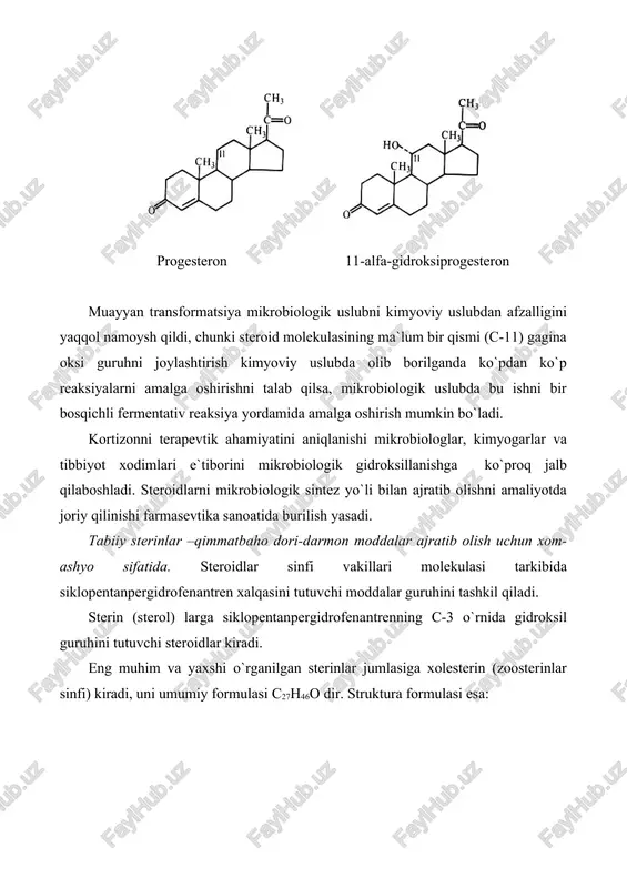 iradi, uni umumiy formulasi c27h46o dir. struktura formulasi esa: dan tashkil topgan. bu modda odam va hayvonlarning barcha to`qima va organlarida uchraydi. xolesterin tirik organizmda sodir bo`ladigan fiziologik jaryonlarda qatnashadi, uning ishtirokisiz o`suvchi organizm rivojlanmaydi. yirik shoxli hayvonlarning bosh va orqa miyasi xolesterinni ajratib olishda xom-ashyo vazifasini bajarishi mumkin. keyingi paytda esa sterinlar o`simliklar va qizil suv o`tlari tarkibida ham bo`lishi aniqlangan bo`lib hozirgi kunda ulardan ham xomashyo sifatida foydalanilmoqda. tabiatda uchraydigan boshqa sterinlar xolesterindan yon zanjirini uzunligi yoki to`yinish darajasiga qarab farqlanadi. o`simlik sterin (fitosterin) laridan qimmatbaho steroid preparatlarini ajratib olishda xomashyo sifatida foydalaniladi. ergosterin. uni formulasi 1934-yilda aniqlangan bo`lib, xolesterindan c-24-o`rinda bitta metil guruh va xalqadagi c- 7 va c-8, yon zanjirdagi 22- va 23- karbon atomlari o`rtasida qo`sh bog`lar bo`lishi bilan farqlanadi. xolesterin ergosterin o`simlik olamini qator vakillari, shuningdek zamburug`lar, mikroorganizmlar organizmida uchraydi. ergosterin ayniqsa achitqi mikroorganizmlar tarkibida mo`l bo`ladi. ergosterinni sanoat miqyosida ajratib olishda hamirturush zamburug`idan …
